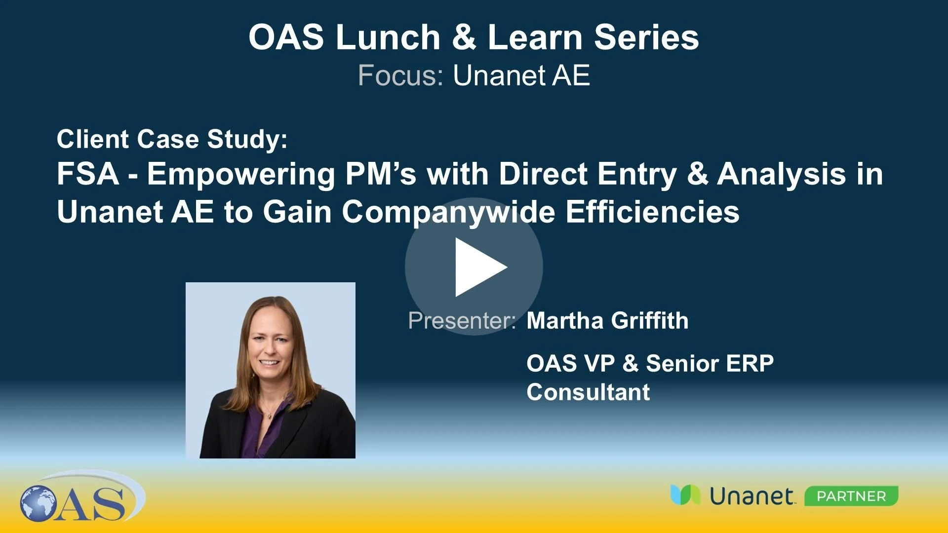 Case Study: FSA - Empowering PM’s with Direct Entry &amp; Analysis in Unanet AE to Gain Companywide Efficiencies