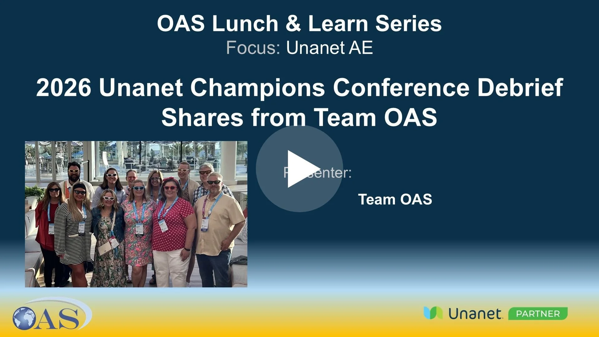 2026 Unanet Champions Conference Debrief - Shares from Team OAS