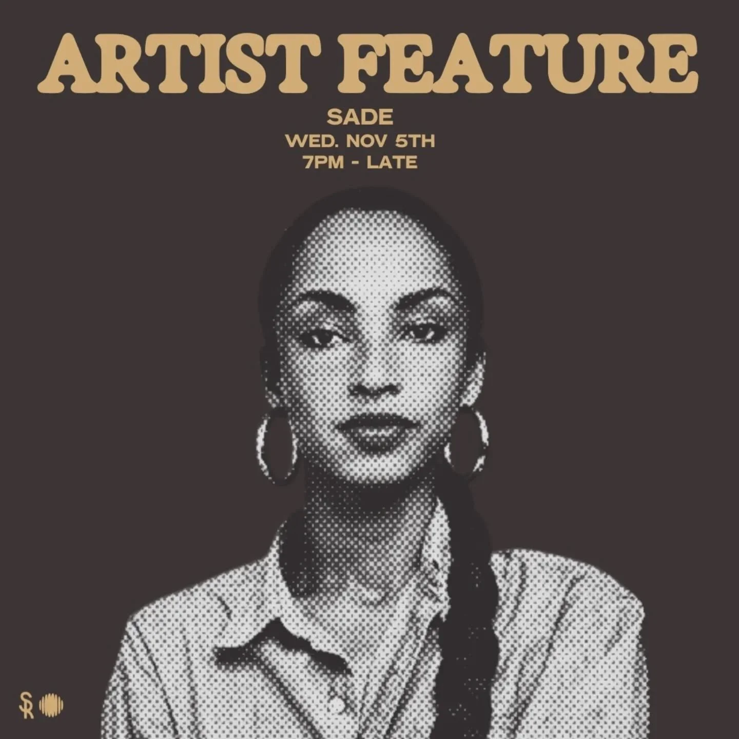 SMOOTH OPERATOR
A night devoted to the timeless sound and effortless cool of Sade. From Diamond Life to Love Deluxe, we&rsquo;re diving into the lush world of her silky vocals and hypnotic grooves.
Sip slow, move softer &mdash; it&rsquo;s Sade all ni