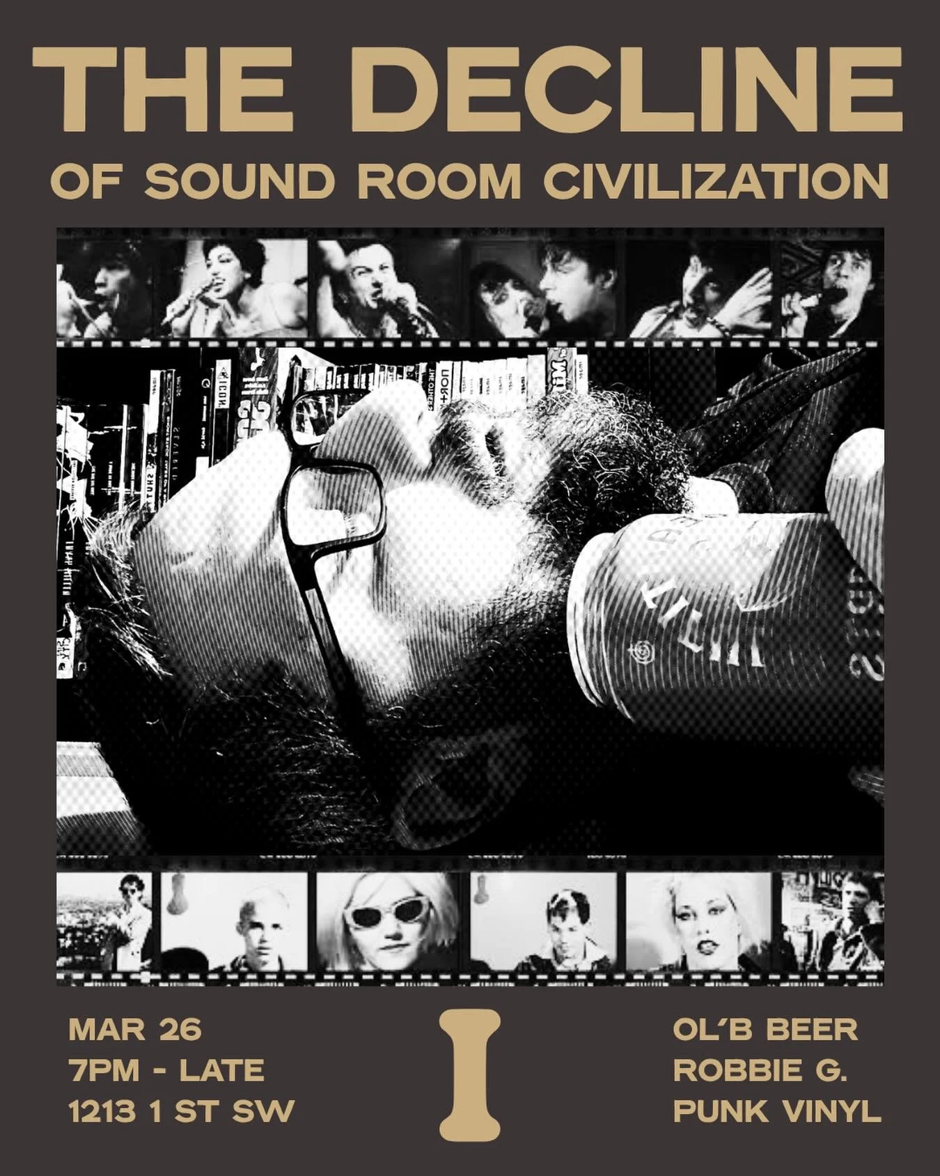 PUNK NIGHT! 

Welcome to The Decline of Sound Room Civilization brought to you from the genius mind of Robbie G of @ghostfactory403. 

He&rsquo;ll be bringing a collection of &ldquo;Greatest Hits&rdquo; if you will to kick things off next Thursday so