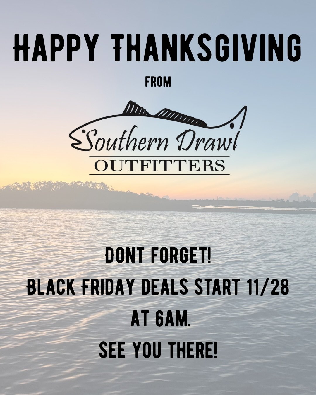 Happy Thanksgiving from your favorite tackle shop!

Looking forward to seeing y&rsquo;all tomorrow morning for our yearly Black Friday Bucket Sale!

#thanksgiving #fishing #hiltonhead