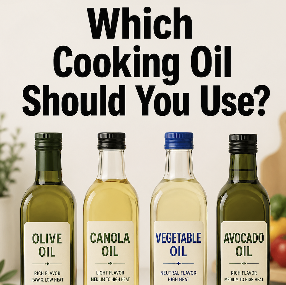 Cooking Oils 101: How to Choose the Right Oil for Every Recipe