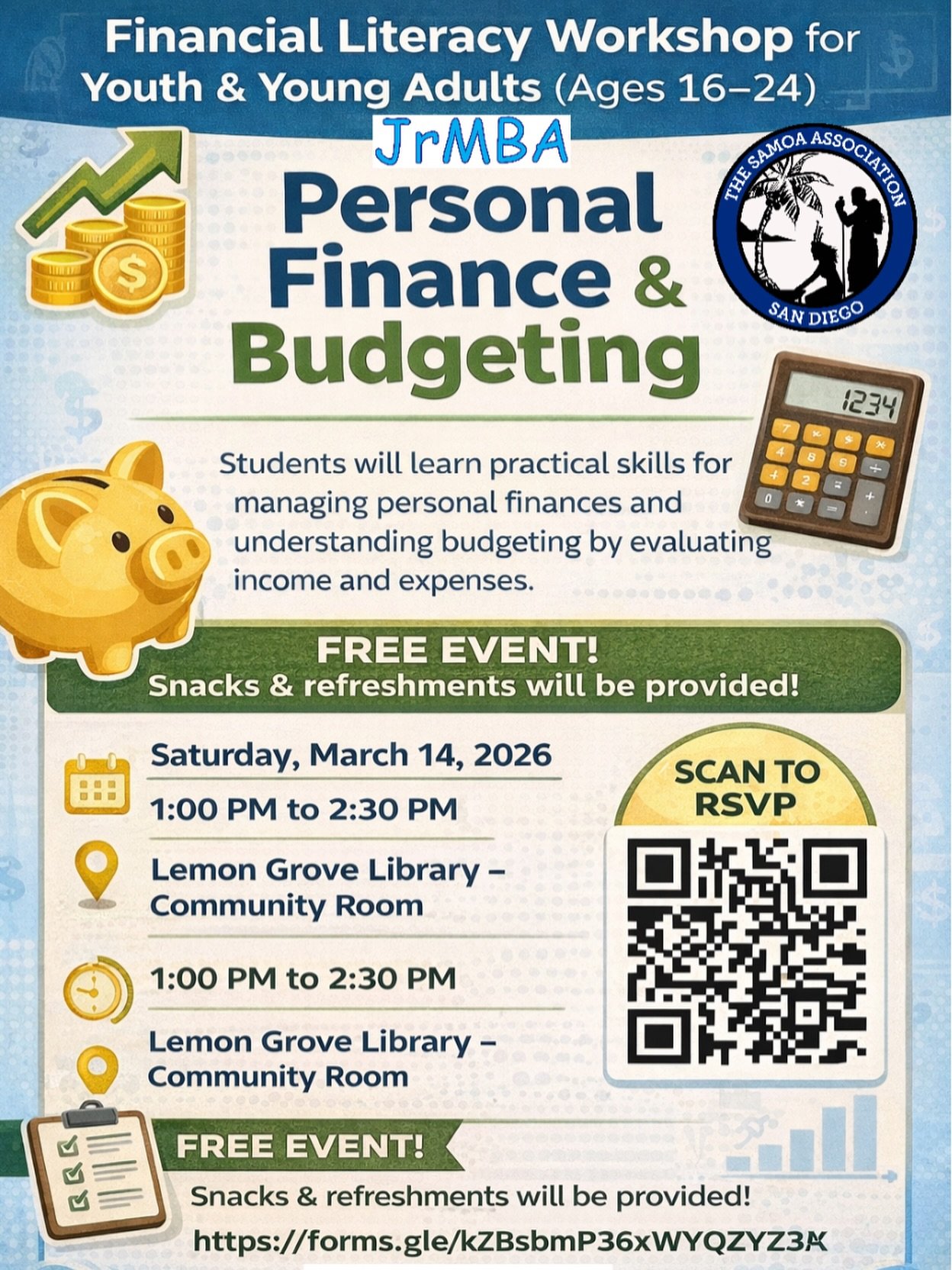 Come to our next financial literacy workshop of the month!! 🤓💵

Join us Saturday, March 14th from 1pm - 2:30pm to discuss and learn Personal Finance and Budgeting!!

This event is proudly supported by the Lotus Fund with the San Diego Foundation, w