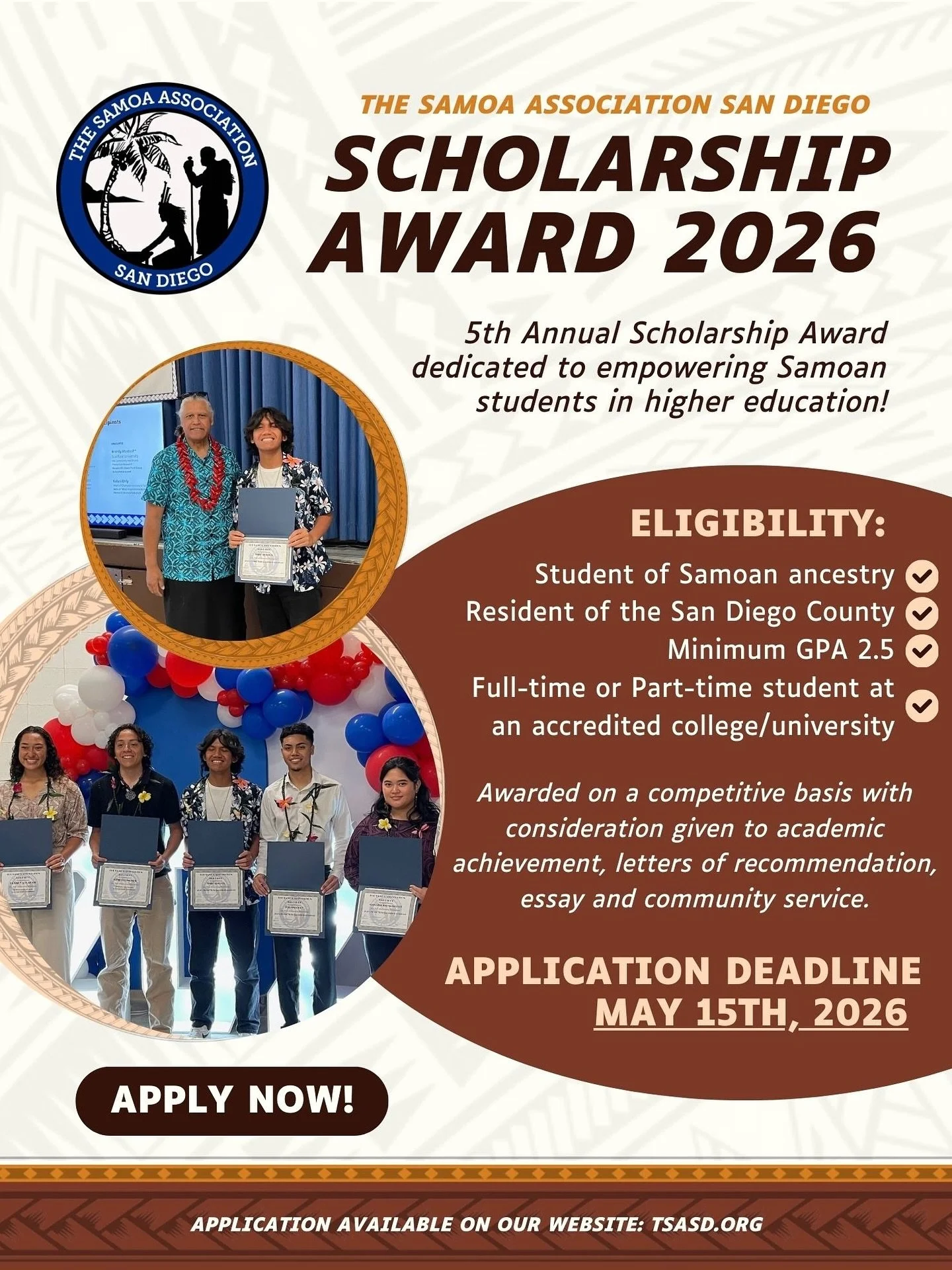 The Samoa Association of San Diego (TSASD) is excited to open applications for our 5th Annual Scholarship!🎓

This scholarship supports Samoan students pursuing higher education while continuing our mission of promoting and preserving Samoan culture,