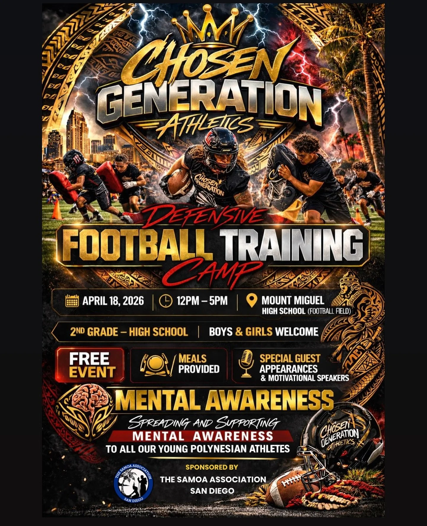 🏈 CHOSEN GENERATION ATHLETICS &ndash; DEFENSIVE FOOTBALL TRAINING CAMP ‼️

Join us on April 18, 2026 at Mount Miguel High School for a free football training camp focused on skill development, discipline, and mental awareness for our youth. 

Open t
