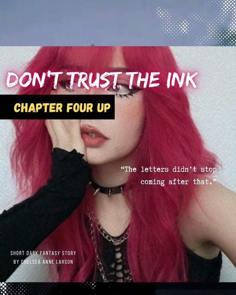 Don’t trust the ink - Ch 4