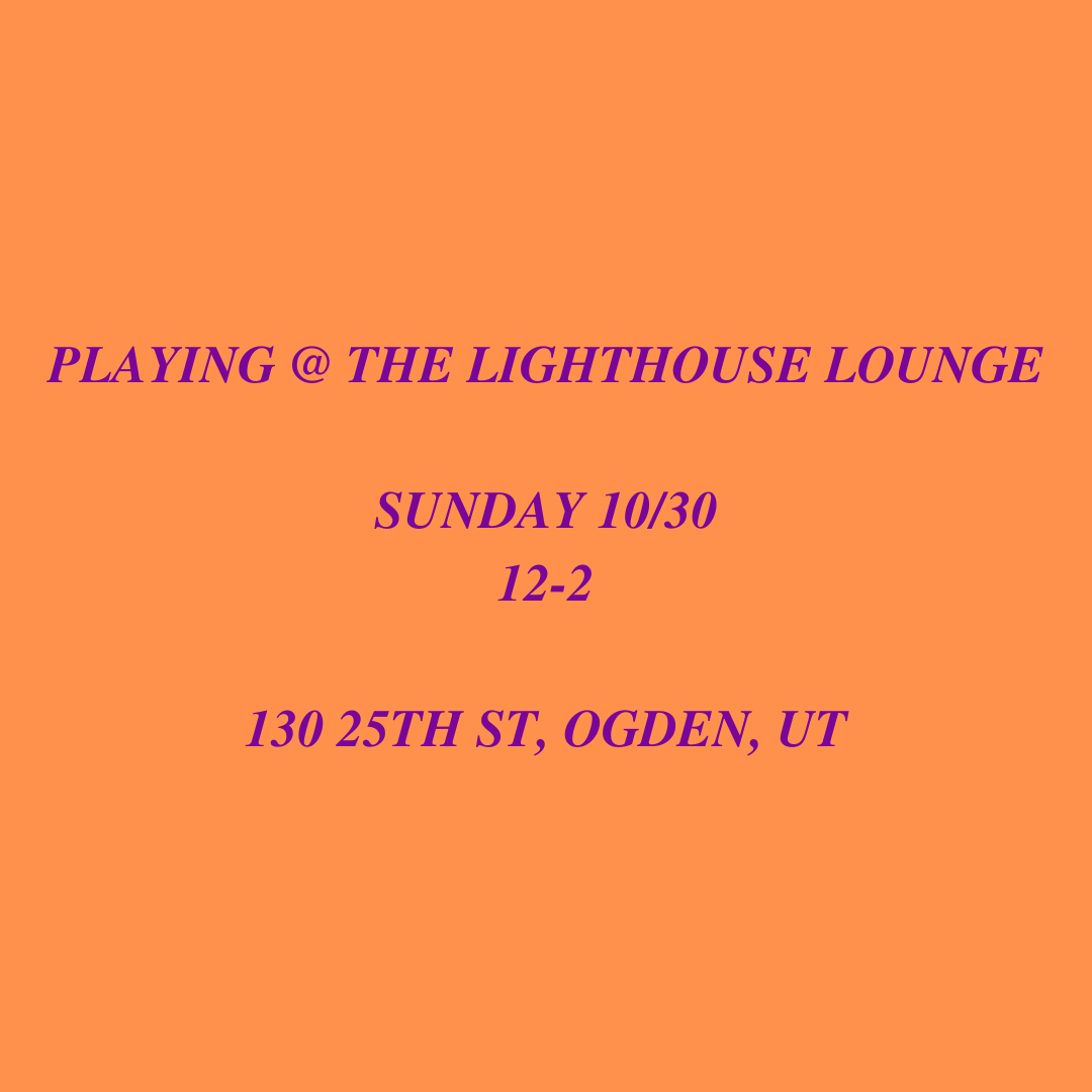 PLAYING @ THE LIGHTHOUSE LOUNGE THIS SUNDAY 10302022 NOON-2.png
