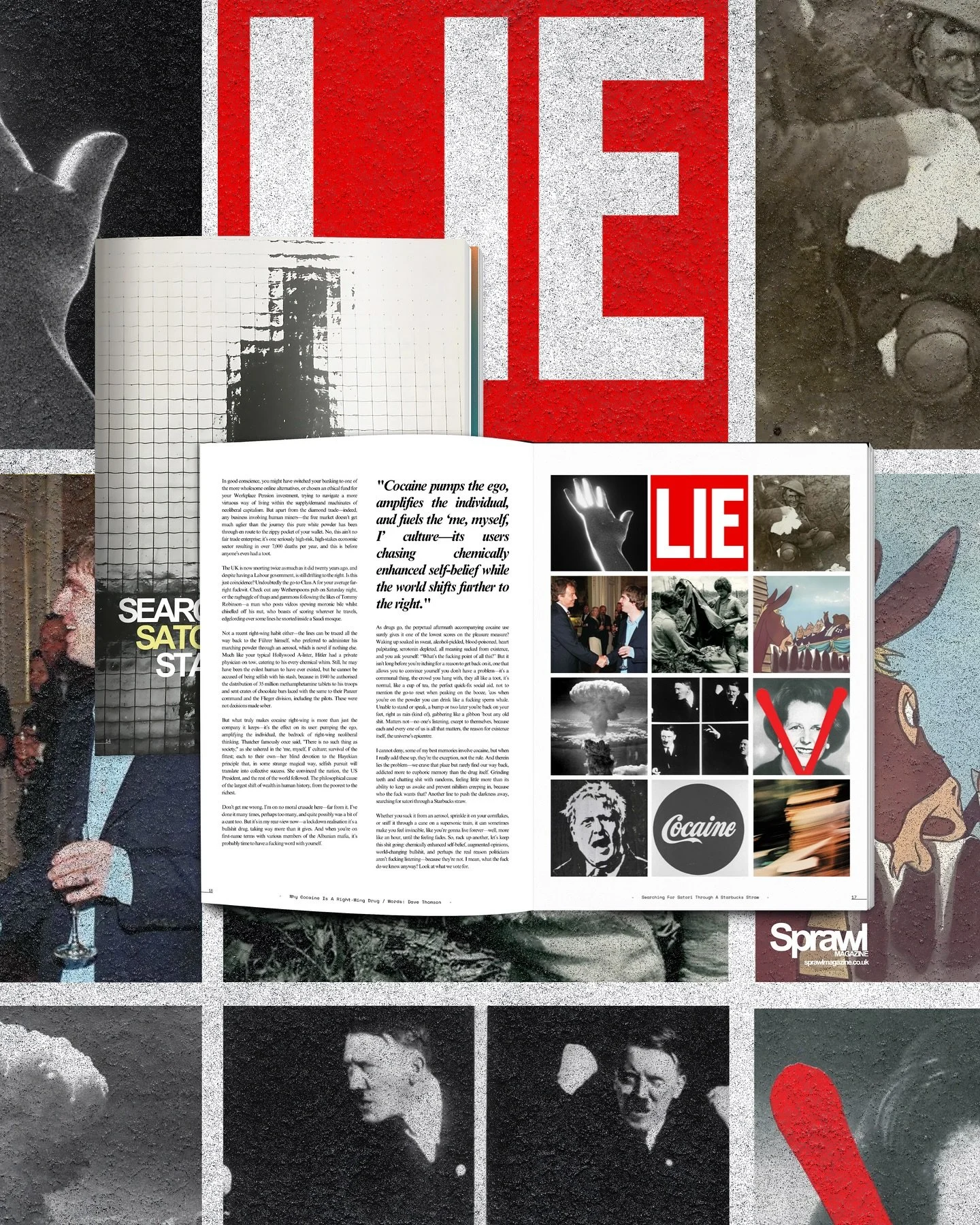 Searching for Satori Through a Starbucks Straw &ndash; @mr_daaave

&ldquo;Cocaine pumps the ego, amplifies the individual, and fuels the &lsquo;me, myself, I&rsquo; culture &ndash; its users chasing chemically enhanced self-belief while the world shi