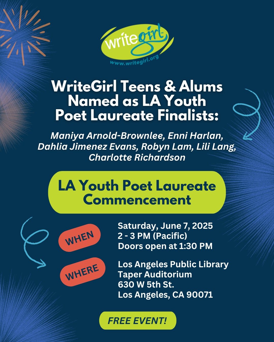 We're excited that 6 WriteGirl teens and alums are finalists for LA Youth Poet Laureate! Cheer them on at the commencement event this Saturday, June 7th at 2PM at the Los Angles Public Library (Central Library) in Downtown LA! The event is free and o