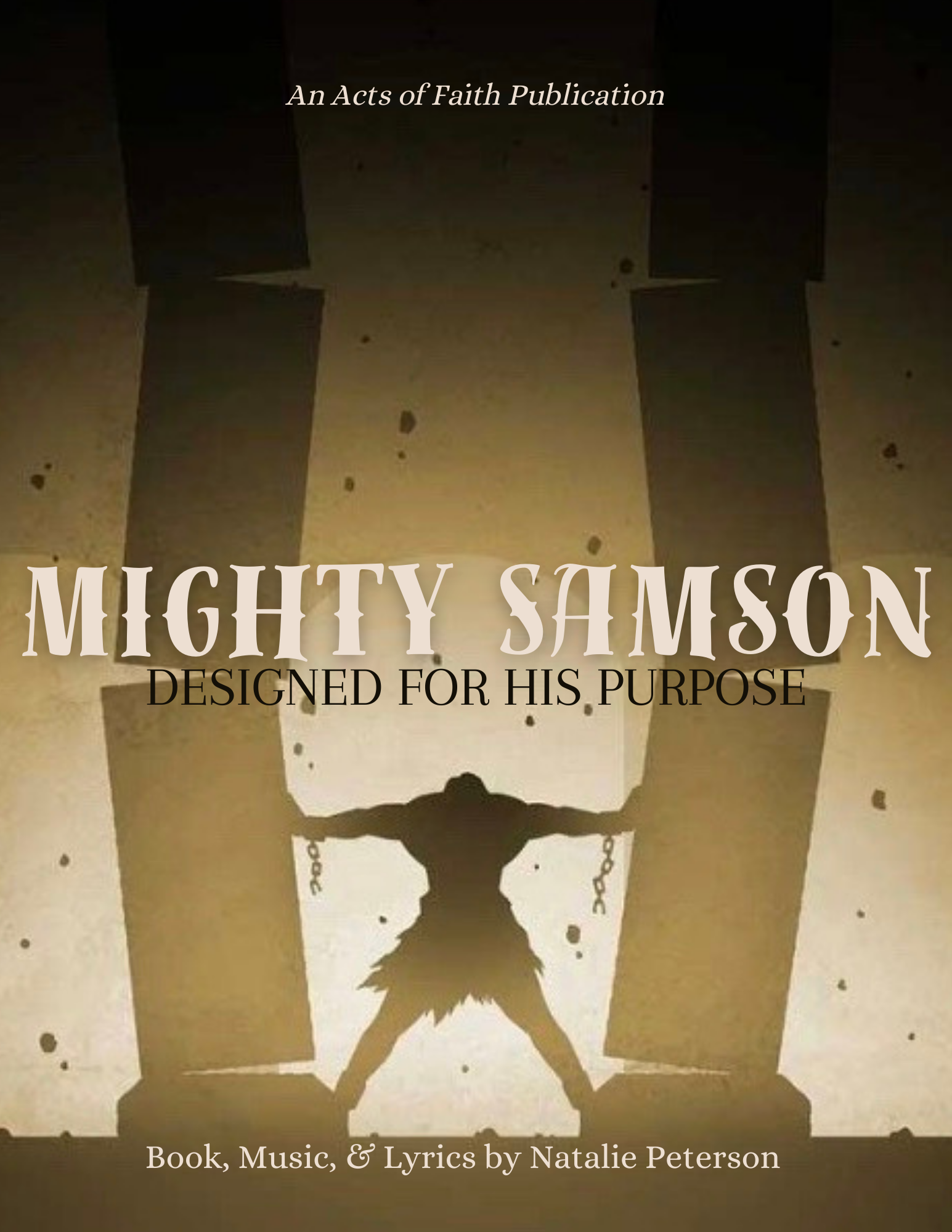 MIGHTY SAMSON: DESIGNED FOR HIS PURPOSE