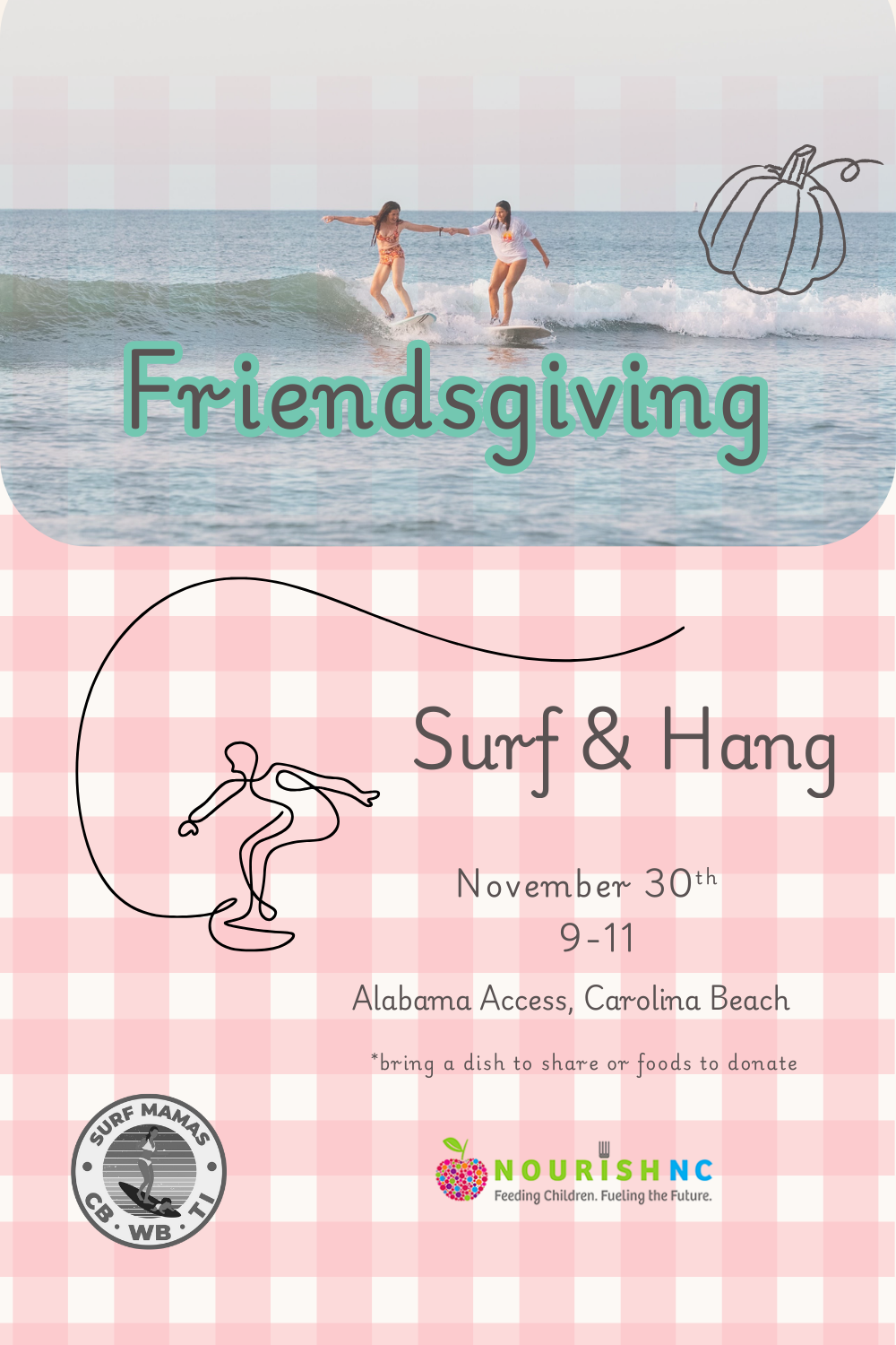 friendsgiving: Surf & Hang