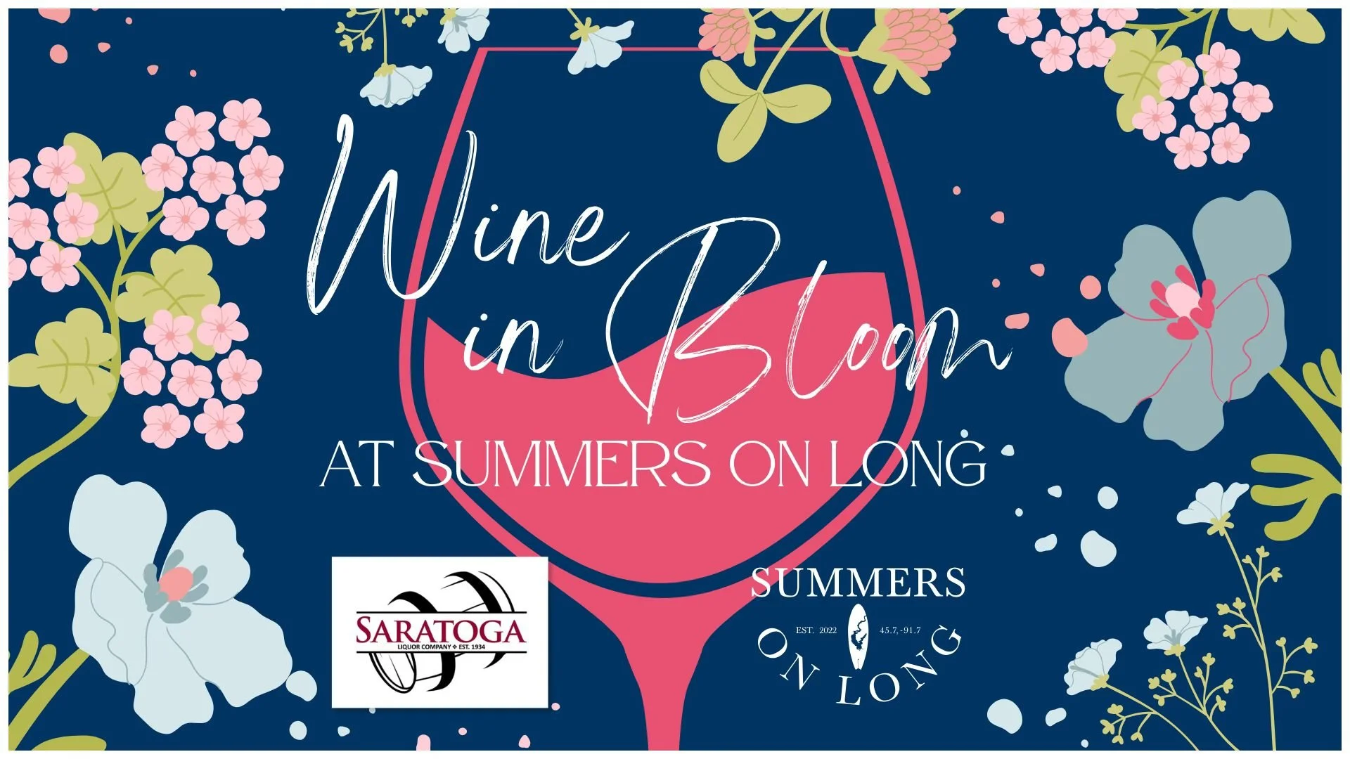 Wine in Bloom - Summers on Long