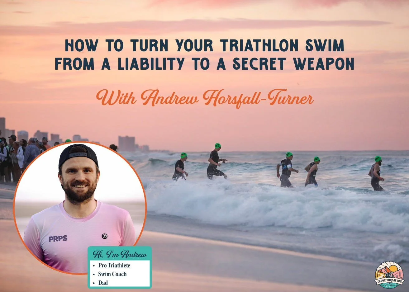 How to Turn Your Triathlon Swim From a Liability to a Secret Weapon with Pro Andrew Horsfall-Turner
