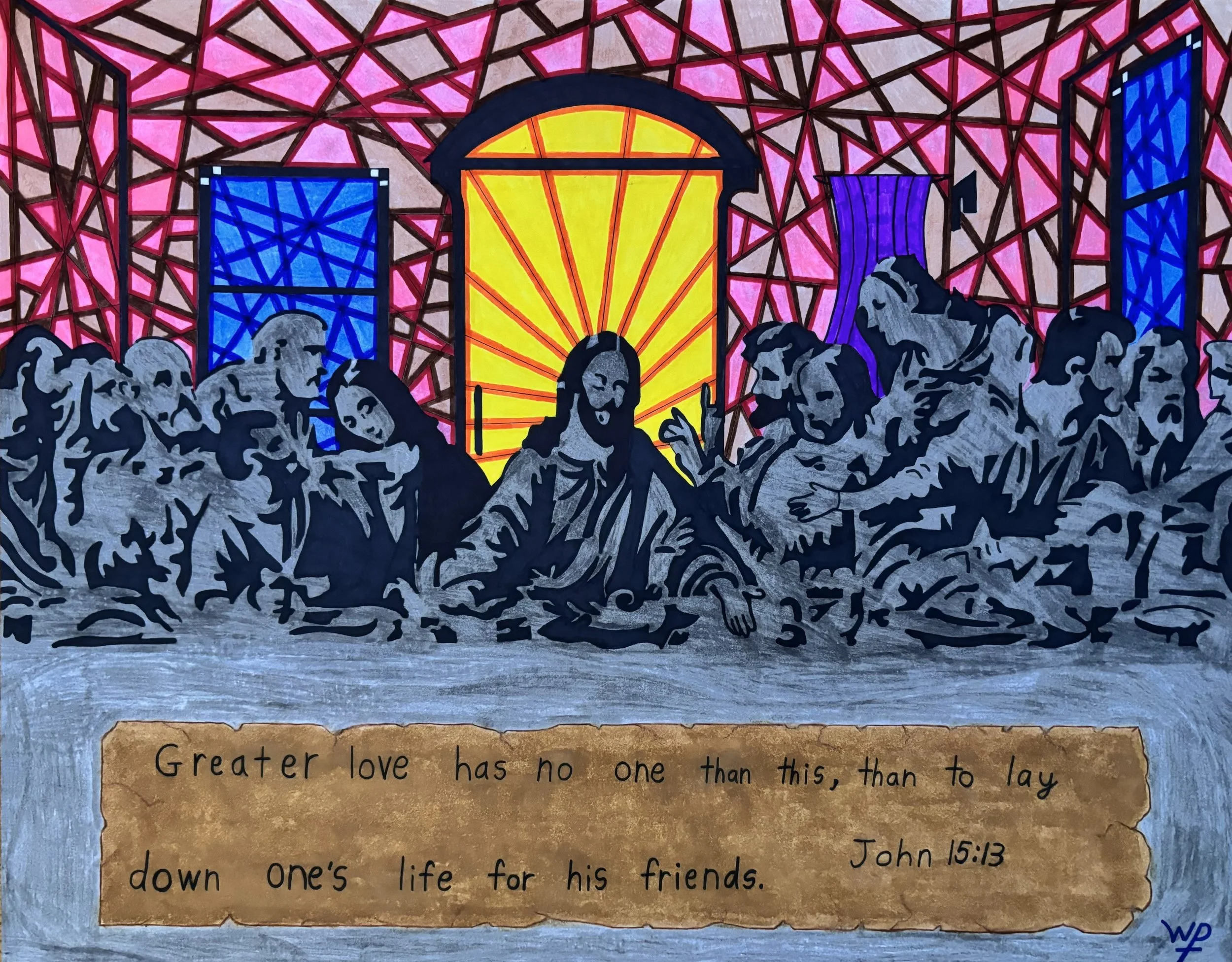 Artwork imitating Leonardo Da Vinci's "The Last Supper", depicting Jesus and his disciples, with the words "Greater love has no one than this, than to lay down one's life for his friends - John 15:13"