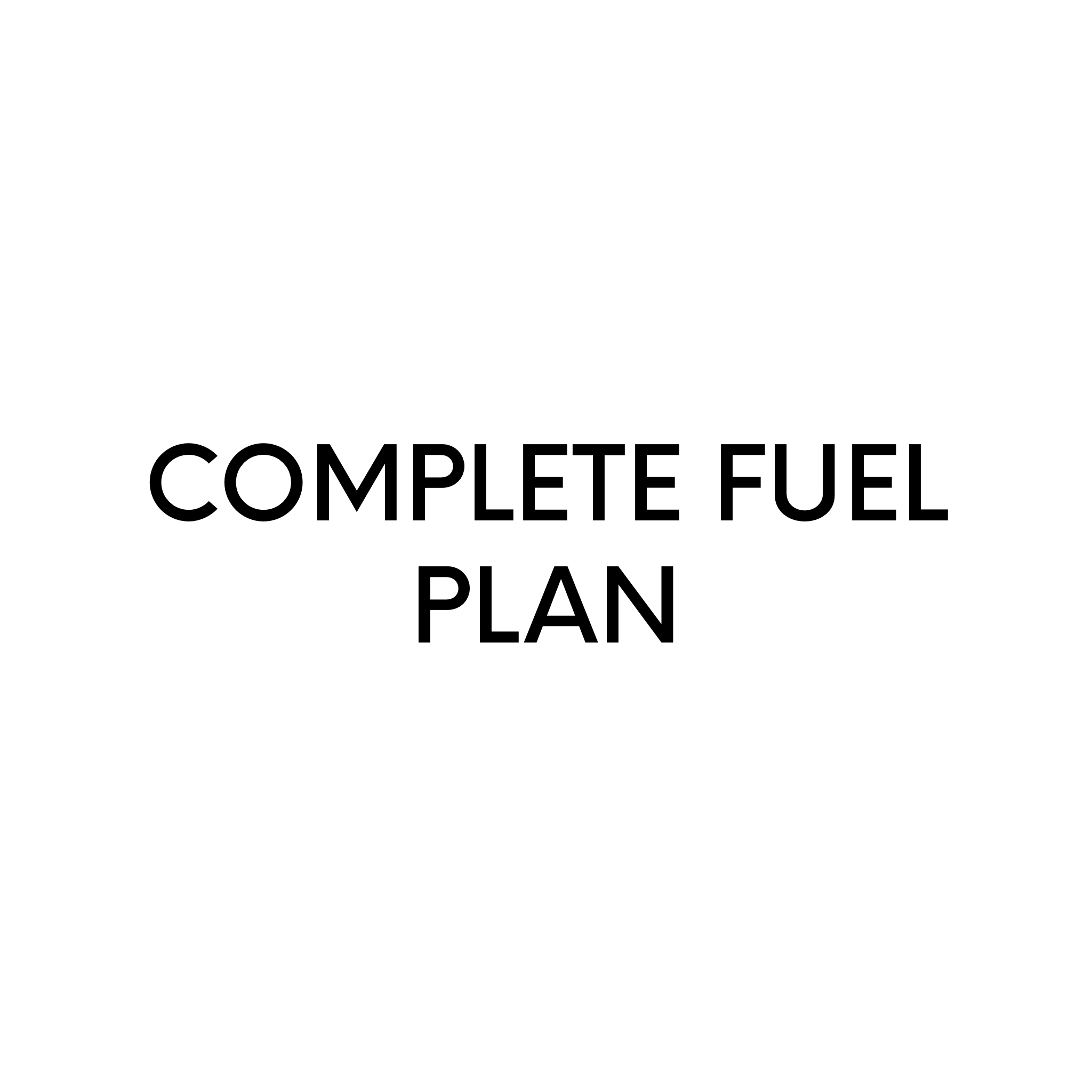 COMPLETE FUEL PLAN