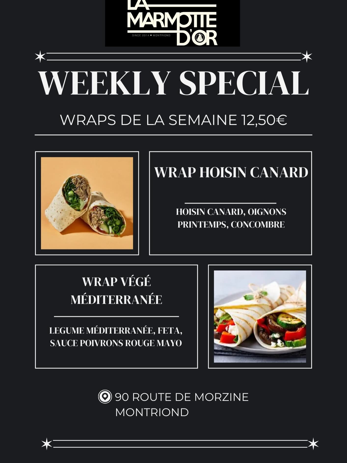 Cc voici nos &laquo;wraps de la semaine&raquo; @marmottedor 
- Hoisin canard 
- L&eacute;gumes &laquo;m&eacute;diterran&eacute;es&raquo; avec f&ecirc;ta et poivrons 
This week&rsquo;s wraps are :
- Hoisin duck or
- Mediterranean veg, feta and peppers