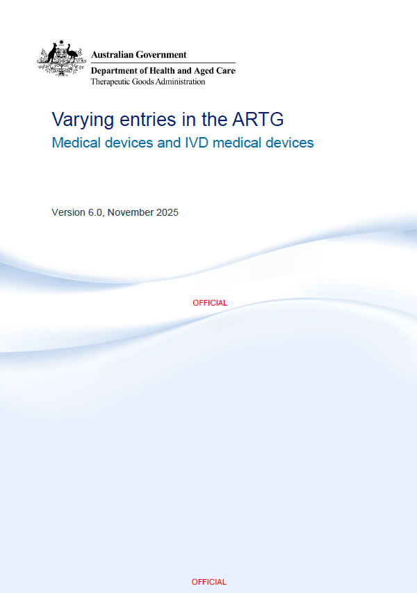 TGA Updates Guidance on Varying ARTG Entries: Key Points for Medical Device and IVD Manufacturers