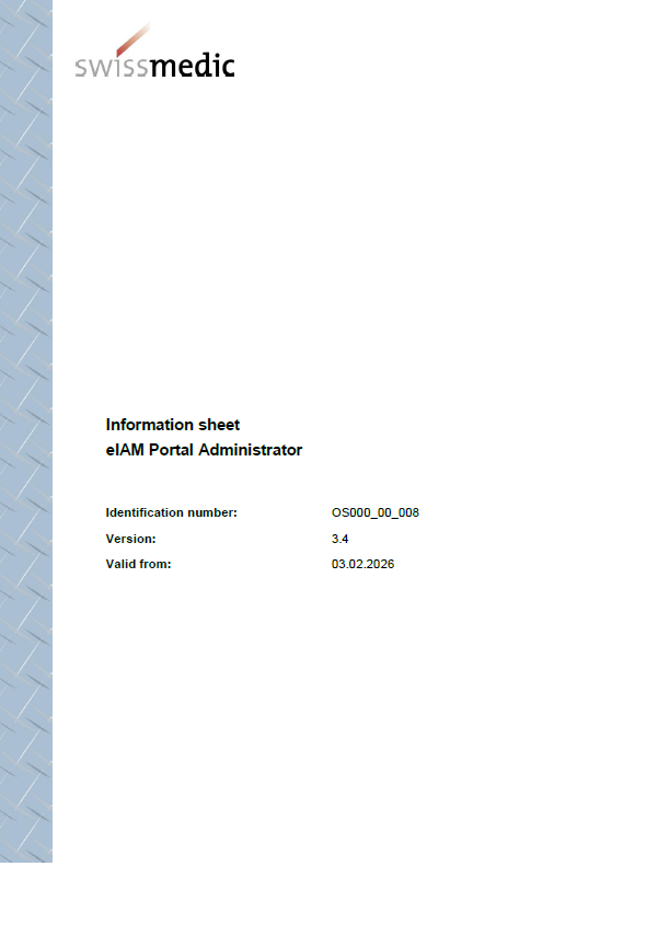 Swissmedic Updates eIAM Portal Administrator Guidance – Version 3.4 Effective February 2026