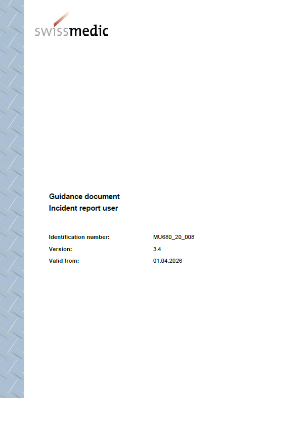 Swissmedic Issues Minor Update to Guidance on User Incident Reporting 