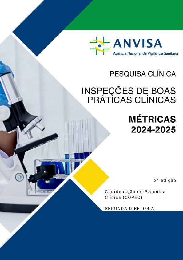ANVISA Publishes 2024–2025 Good Clinical Practice Inspection Metrics: What Clinical Trial Sponsors and Manufacturers Should Know