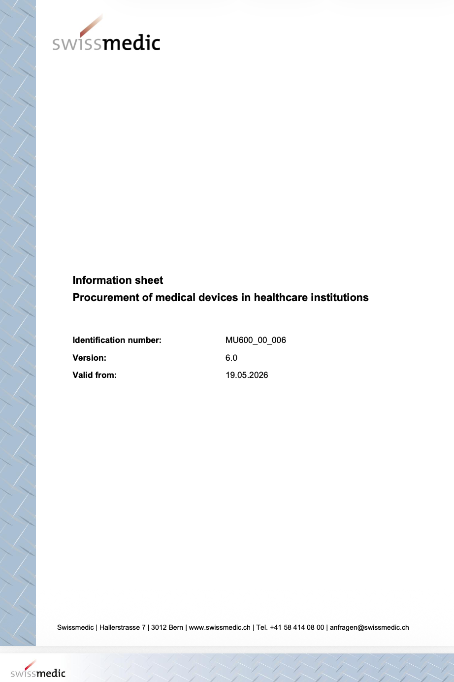 Swissmedic Publishes Guidance on the Procurement of Medical Devices in Healthcare Institutions