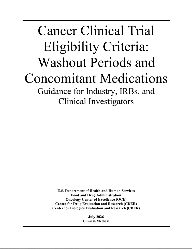 FDA Issues Guidance on Cancer Clinical Trial Eligibility: Washout Periods and Concomitant Medications