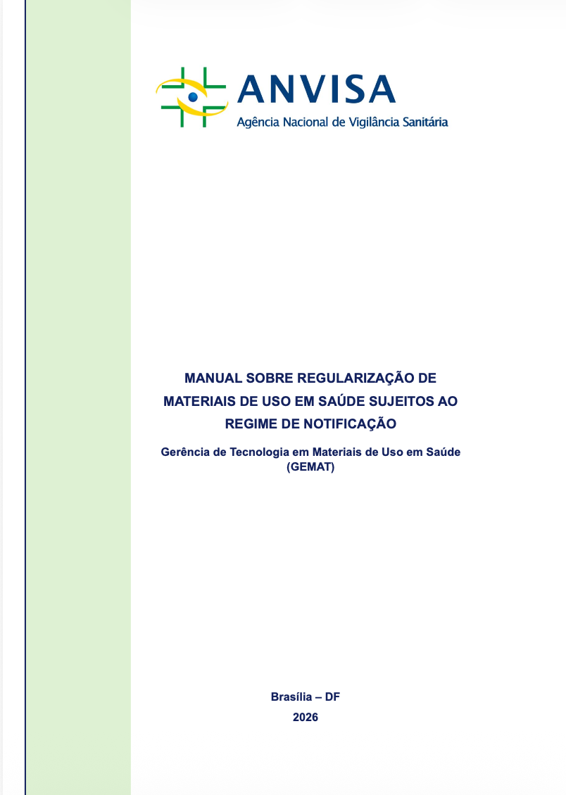 Anvisa Publishes Manual on Notification of Risk Class I and II Medical Devices
