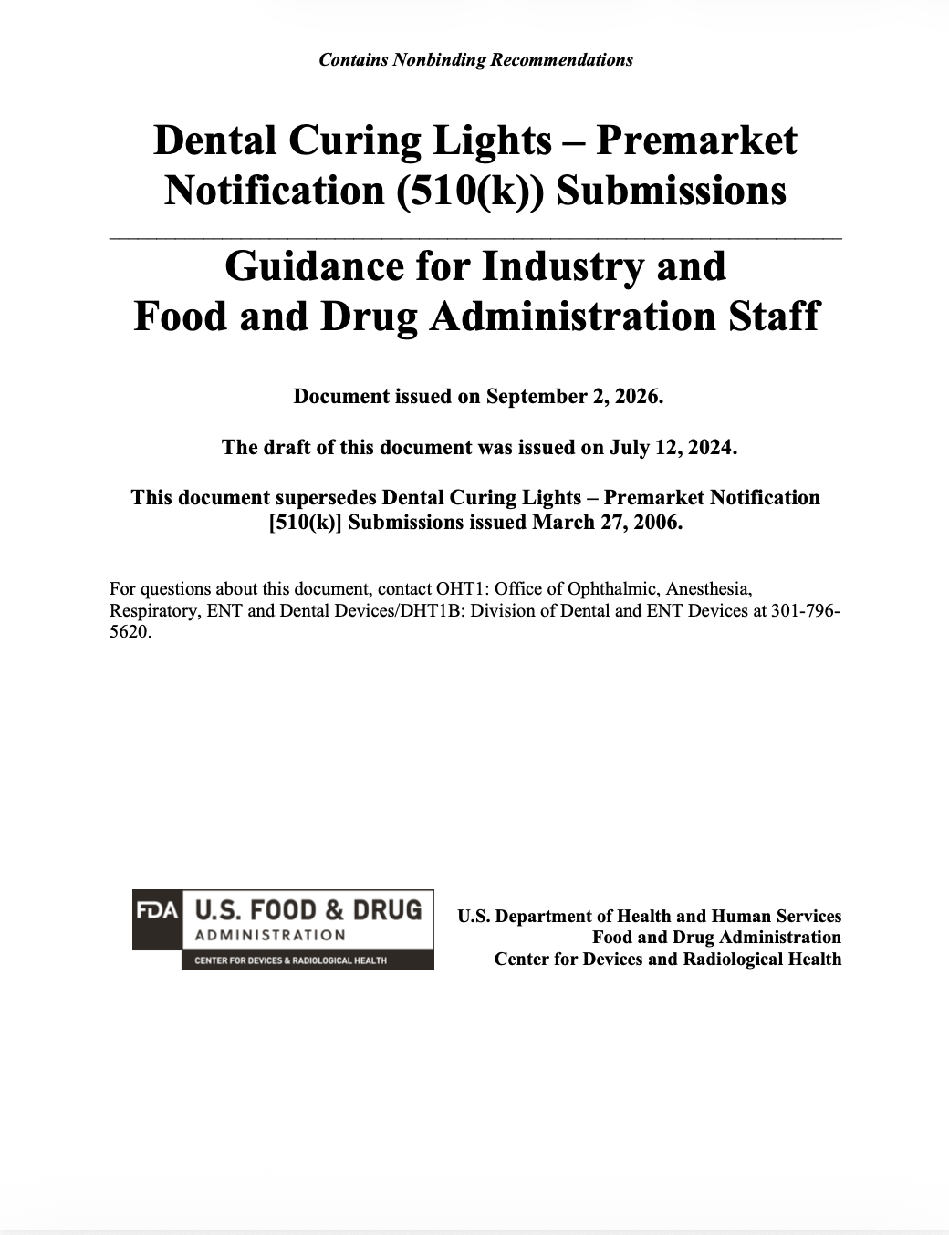 FDA Issues Final Guidance on 510(k) Submissions for Dental Curing Lights