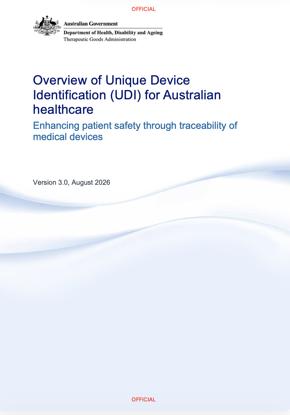TGA Publishes Updated Overview of UDI for Australian Healthcare