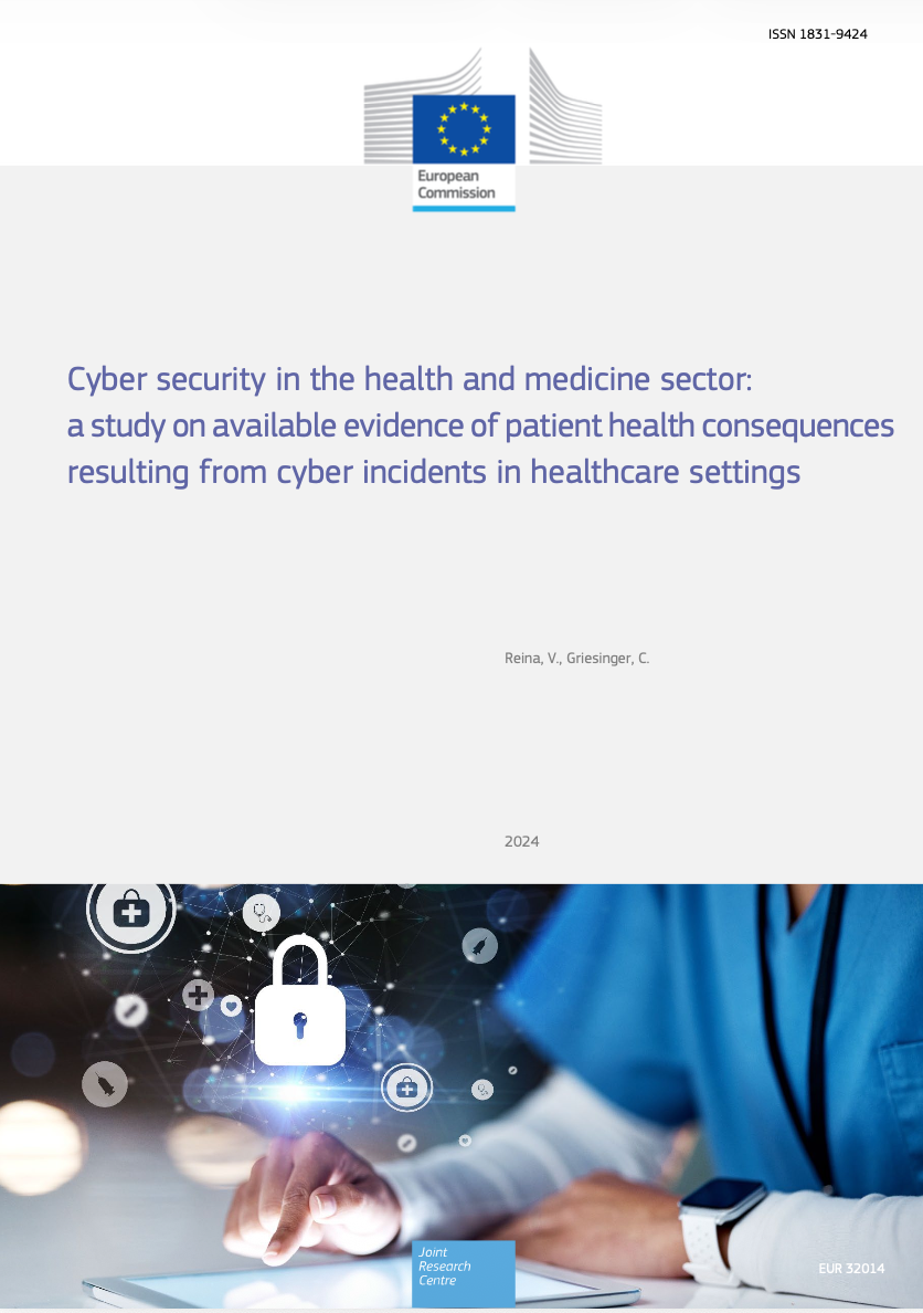 European Commission JRC Report Examines Health Consequences of Cyber Incidents in Healthcare