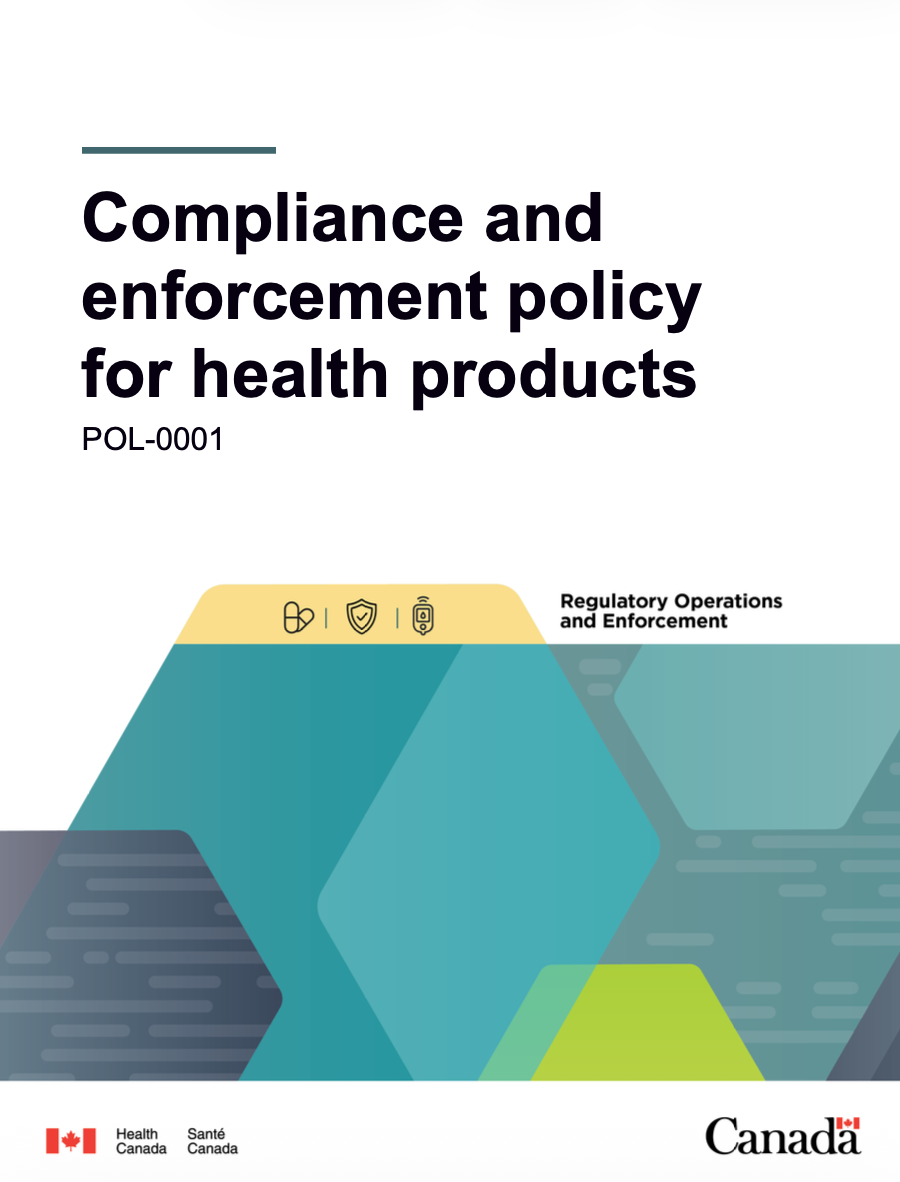Health Canada Updates Compliance and Enforcement Policy for Health Products