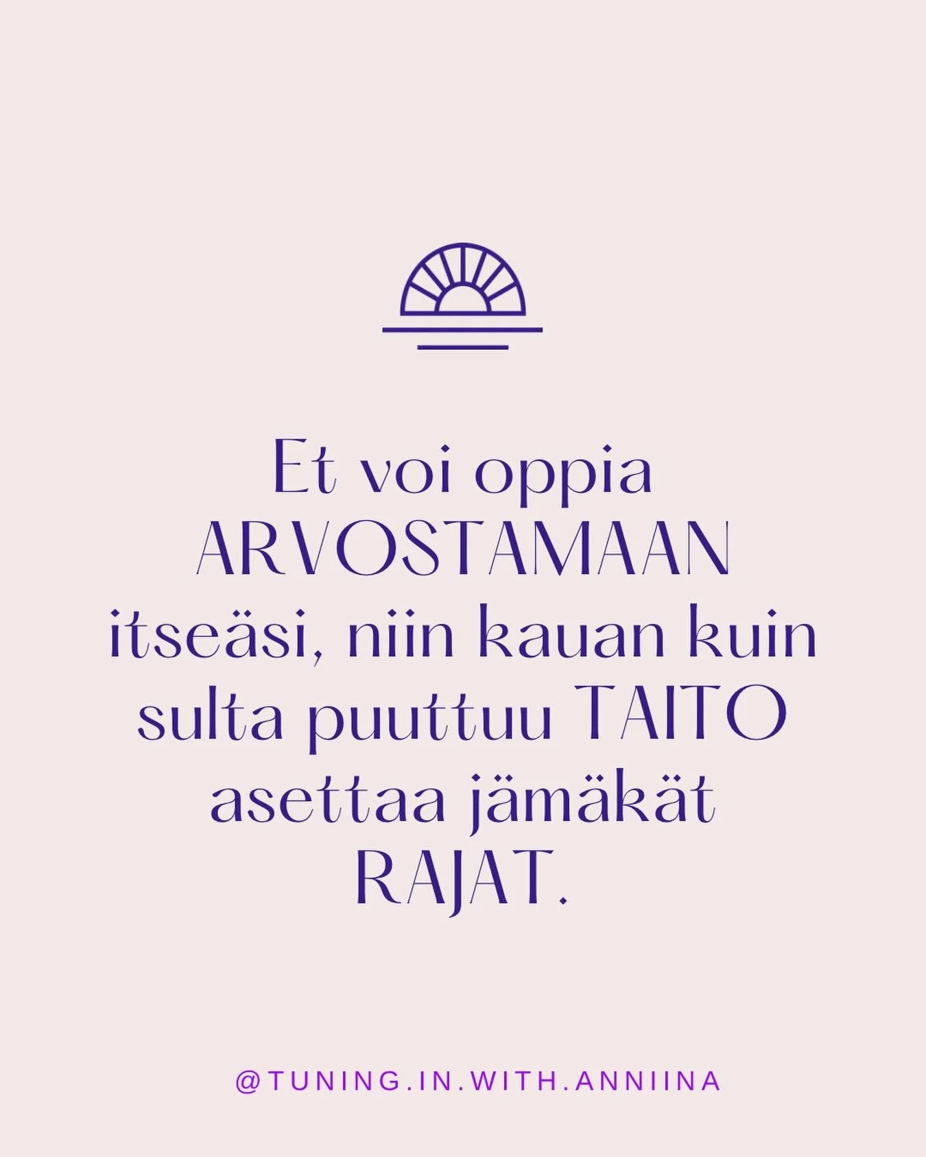Joka kerta, kun joustat liikaa omista rajoistasi, murennat samalla luottamusta ja arvostusta itse&auml;si kohtaan.

Rajat ovat yksi iso osa itsens&auml; rakastamista. Niiden avulla viestit&auml;t itsellesi ja muille, ett&auml; arvostat itse&auml;si, 