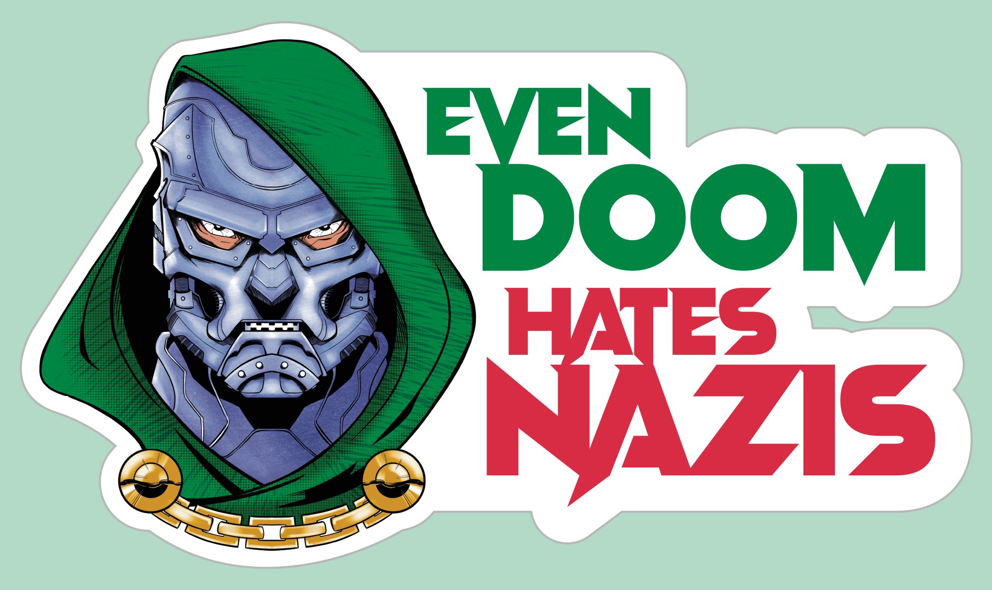 "Even Doom Hates Nazis" Sticker (3 Pack)