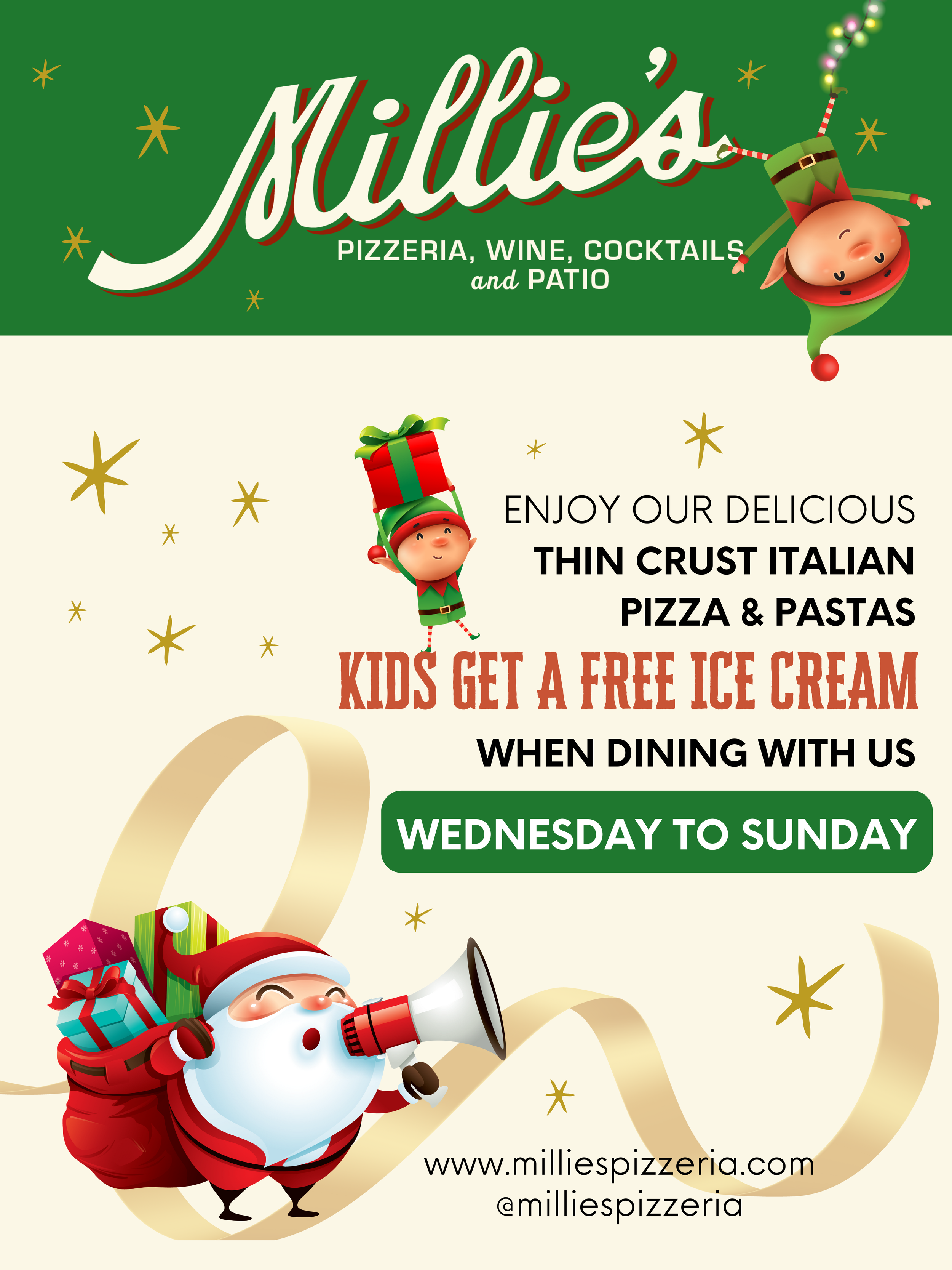 A festive Millie’s Pizzeria holiday graphic with a green header that reads “Millie’s Pizzeria, Wine, Cocktails and Patio.” The design features playful Christmas elves and Santa holding gifts. The main text says “Enjoy our delicious thin crust Italian