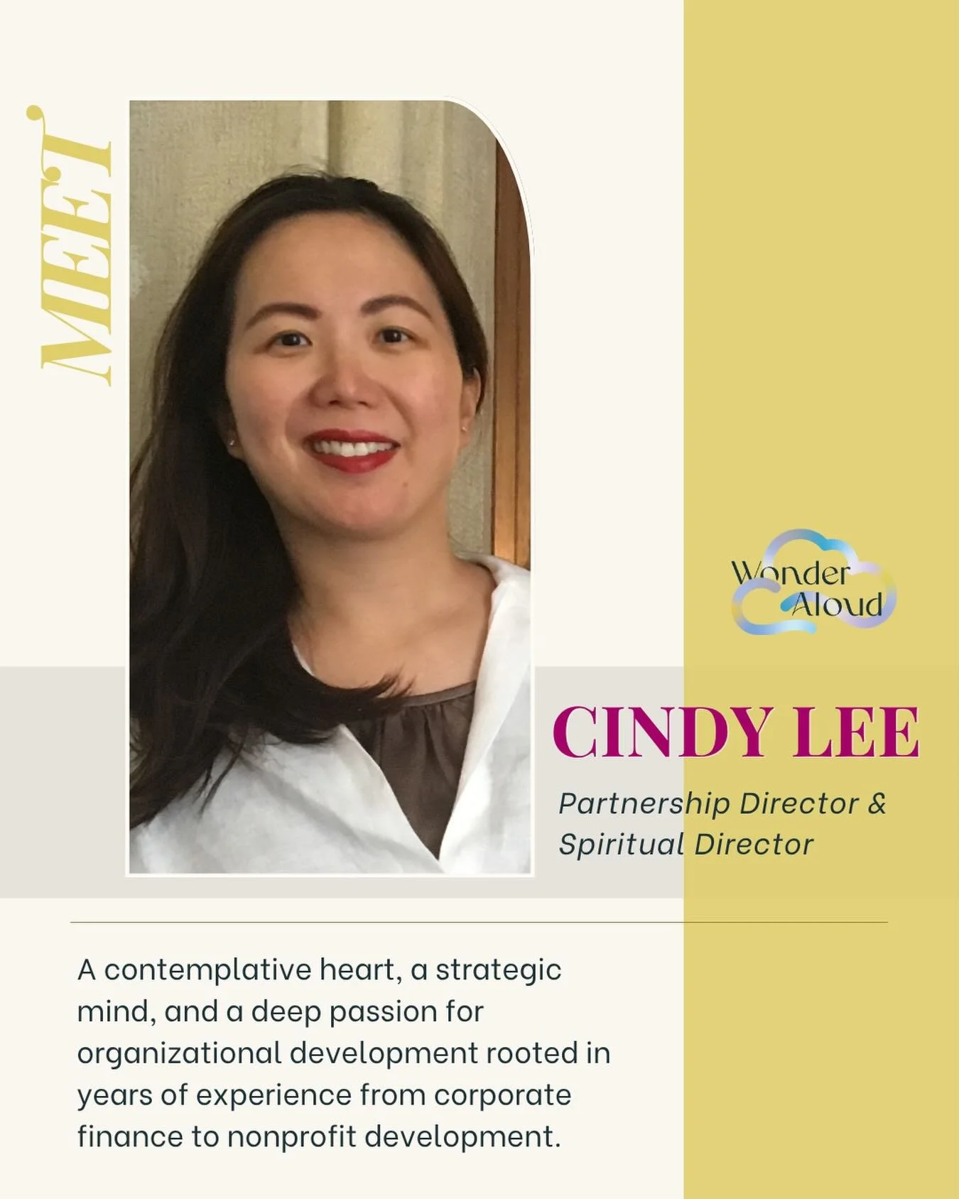 ✨📣 Introducing Cindy Lee ✨📣 

We&rsquo;re thrilled to welcome Cindy Lee as our new Partnership Director at Wonder Aloud. Her rare combination of gifts: a contemplative heart, a strategic mind, and a deep passion for organizational development roote