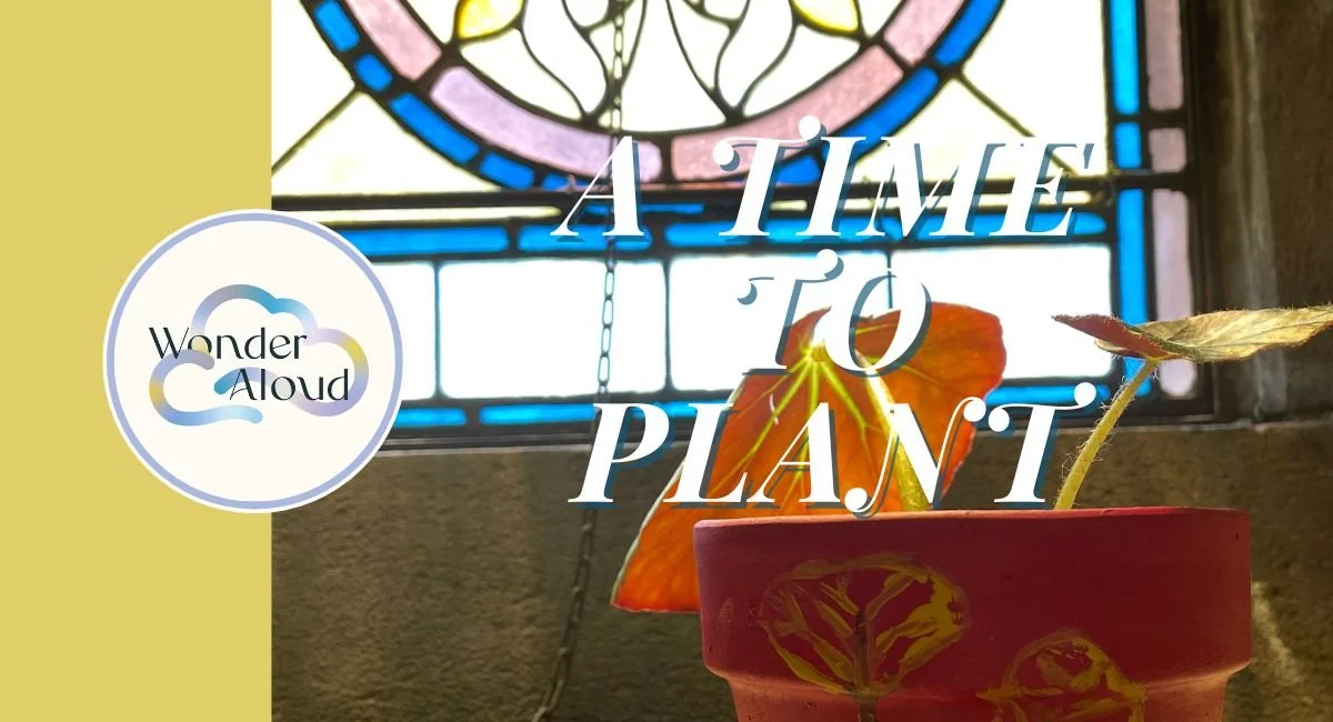 A Time to Plant