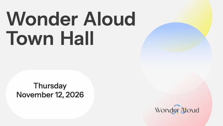 Wonder Aloud Town Hall Meeting @ ZOOM