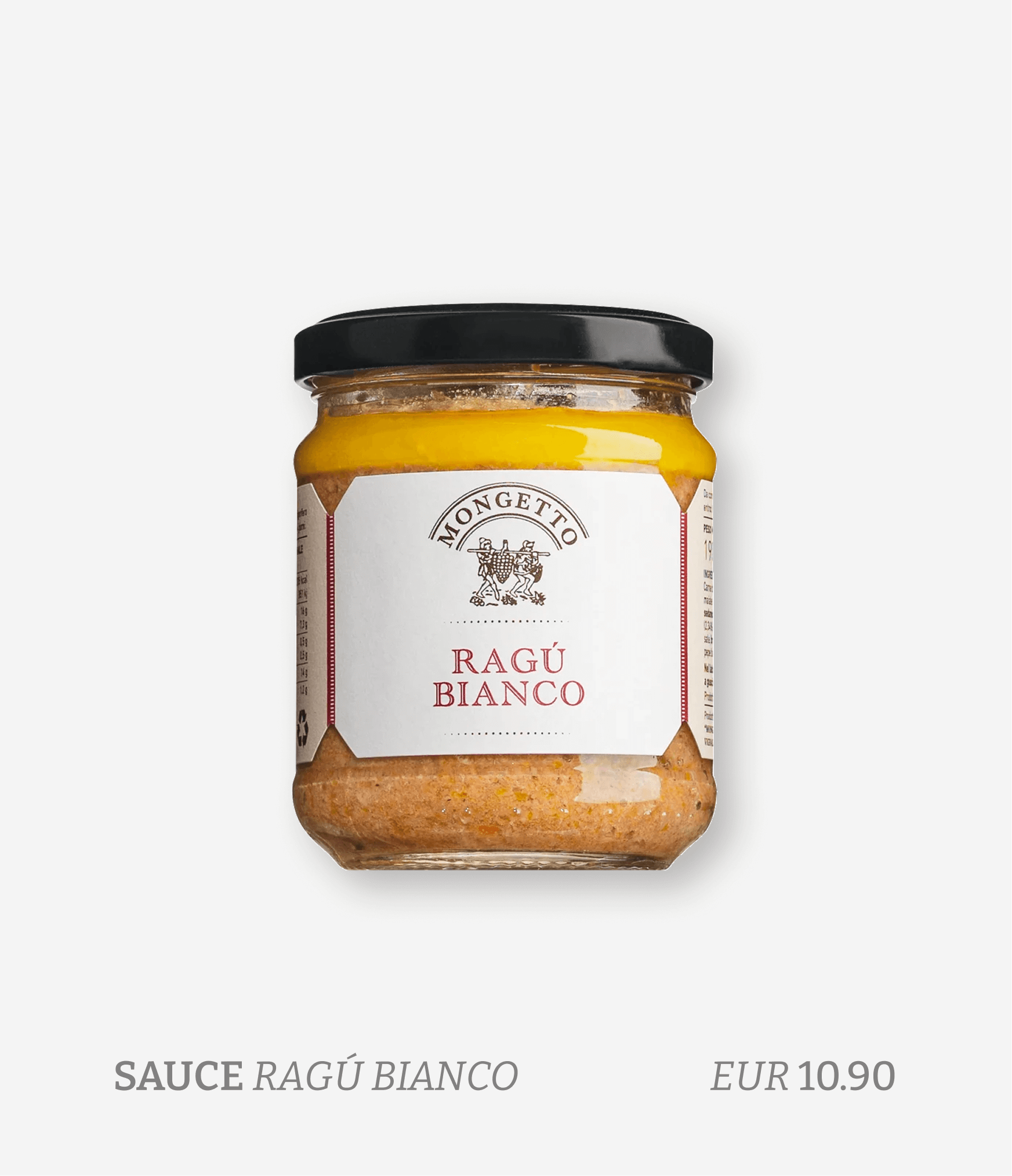 Jar of Mongetto Ragù Bianco sauce with a black lid, white label, and visible yellowish-orange sauce inside, against a white background.