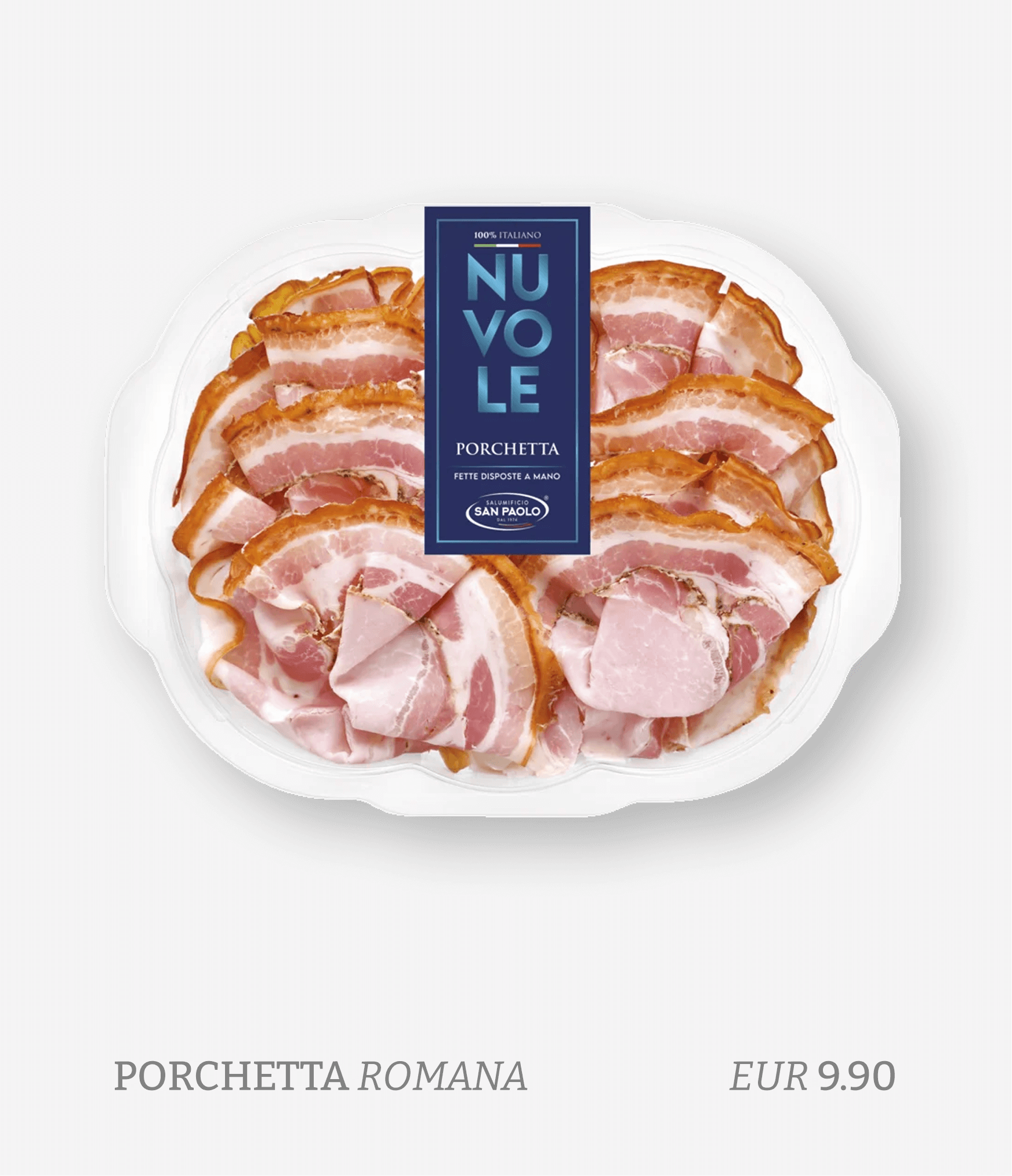Package of thinly sliced porchetta with a pink interior and crispy crispy edges, labeled 'Nuvole Porchetta,' priced at EUR 9.90, with text indicating 'Porchetta Romana' and a note of '100% Italiano'.