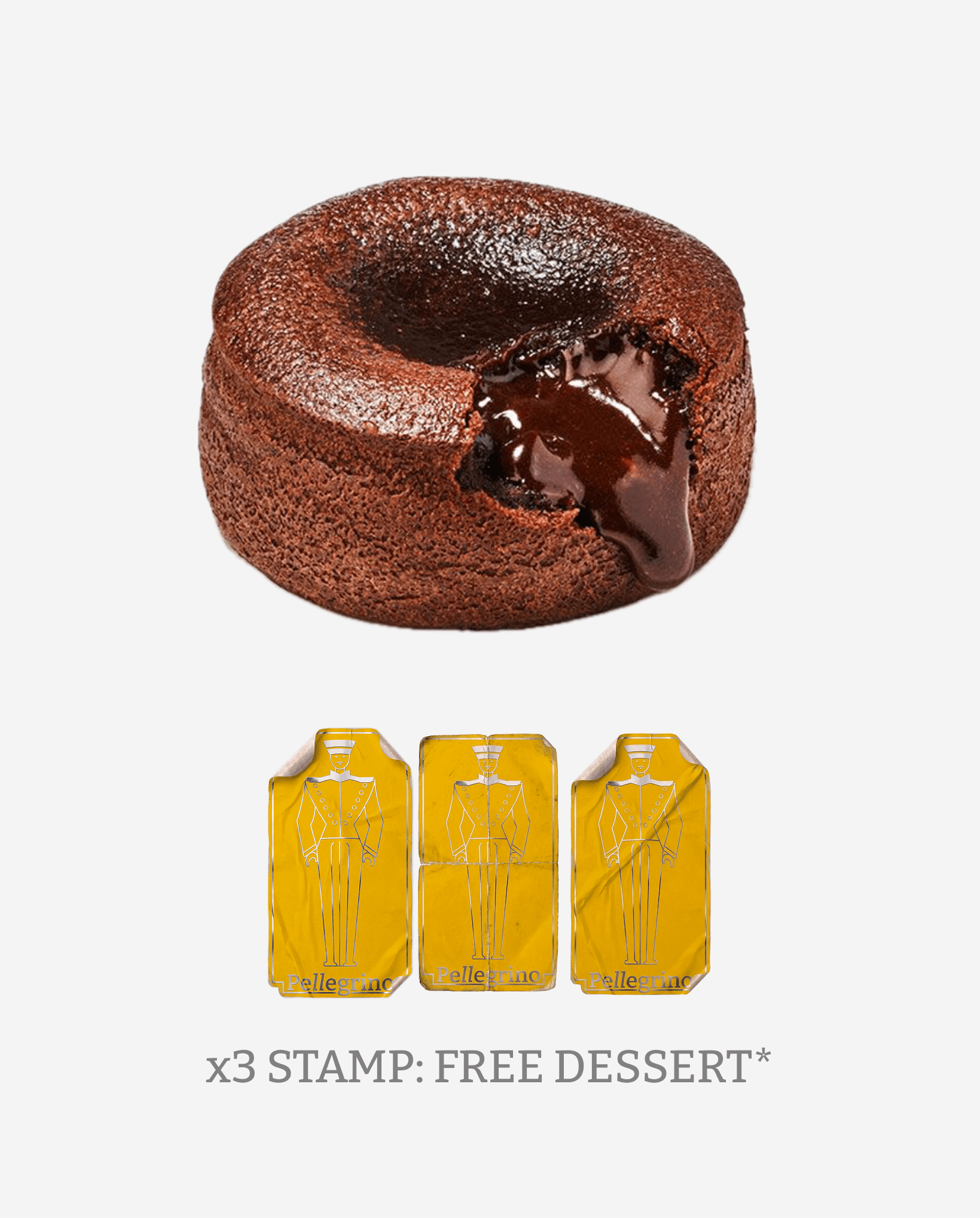 Chocolate lava cake with melted chocolate inside and three yellow stamps below, with text indicating three stamps entitle a free dessert.