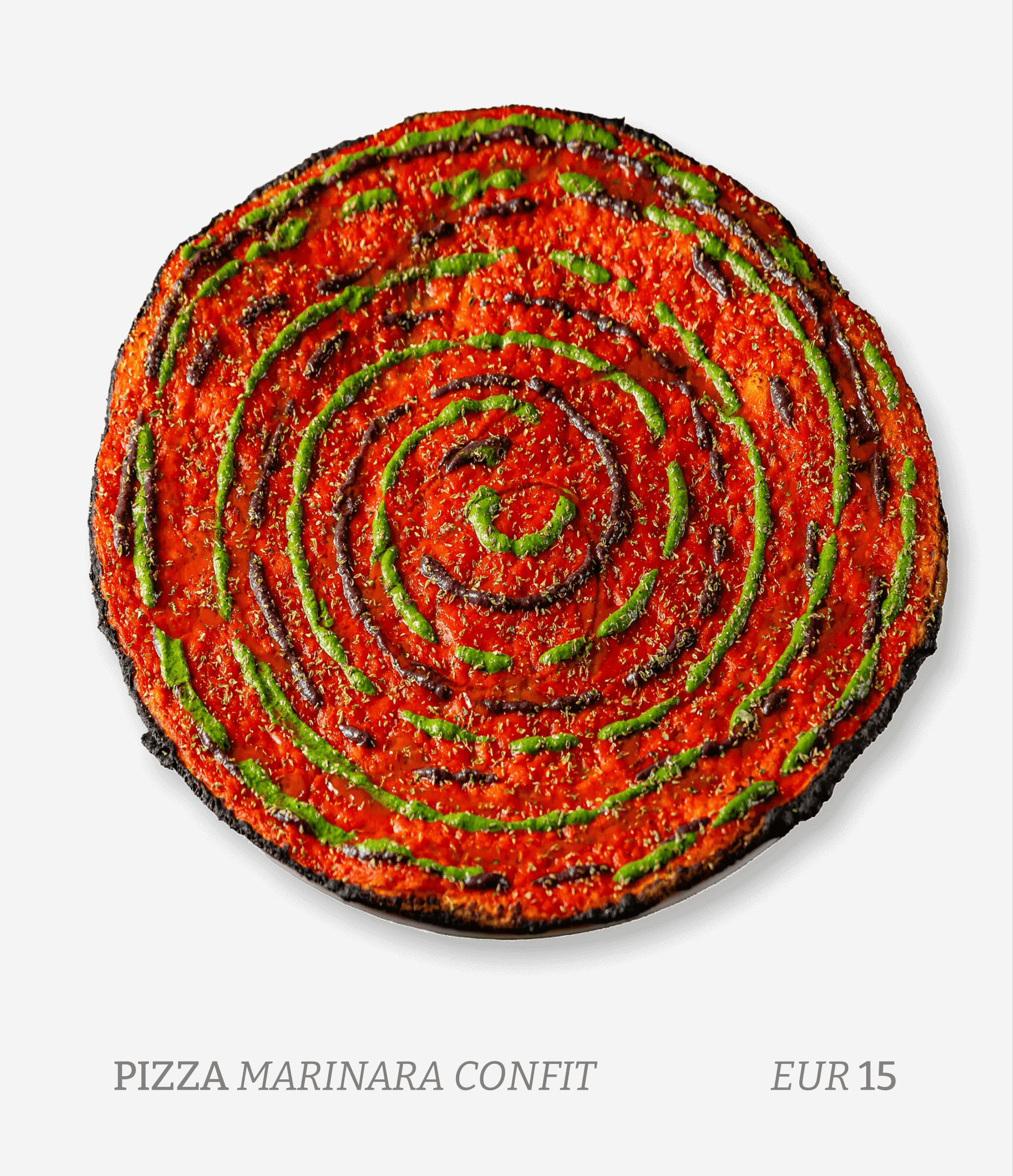 A round pizza with a black crust, topped with red sauce, green and black garnishes arranged in a spiral pattern, and a light sprinkle of herbs. The text below reads "Pizza Marinara Confit" with a price of EUR 15.