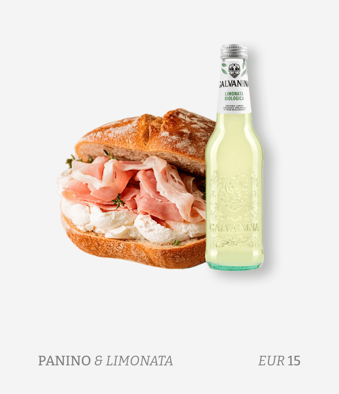 Sandwich with ham, mozzarella, and greens alongside a bottle of organic lemon soda on a white background with the text 'Panino & Limonata EUR 15'.