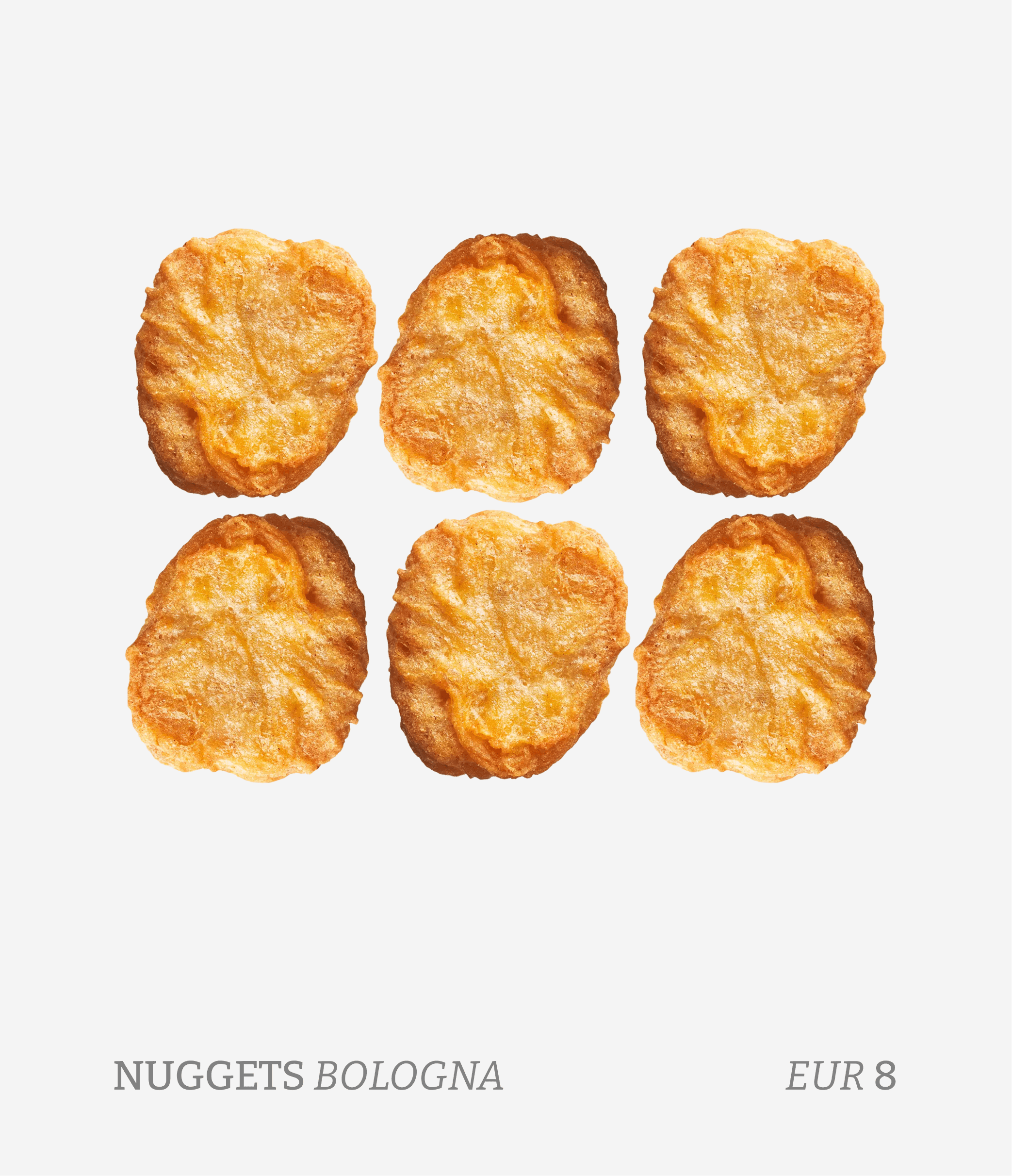 Six breaded chicken nuggets arranged in two rows of three on a plain white background, with text indicating they are Bologna nuggets costing 8 Euros.
