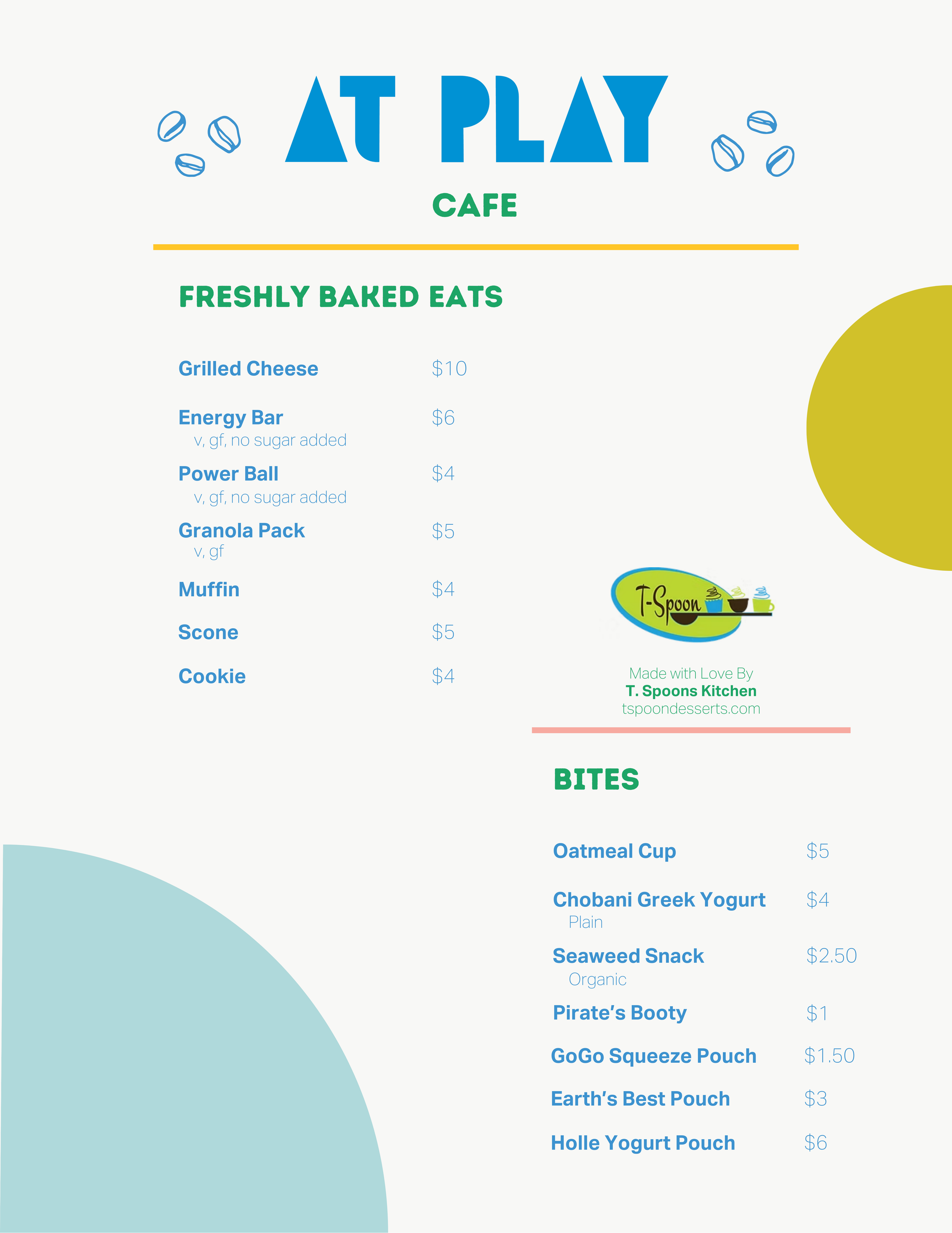Menu for At Play Cafe featuring freshly baked eats such as grilled cheese, energy bar, power ball, granola pack, muffin, scone, and cookie, along with bites including oatmeal cup, Chobani Greek yogurt, seaweed snack, Pirate's Booty, GoGo Squeeze pouch, Earth's Best pouch, and Holle yogurt pouch. The menu has colorful text and a playful design.