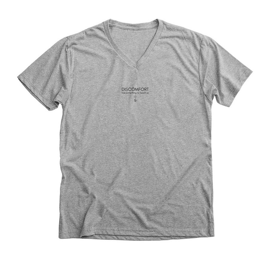 discomfort-has-something-teach-us-v-neck-tee.jpg