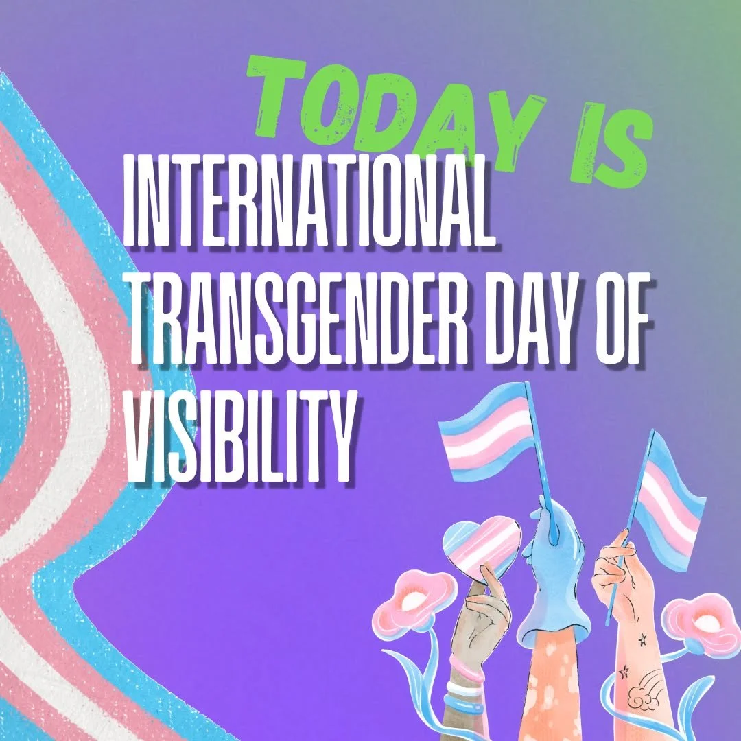Each year, on March 31st, we celebrate International Transgender Day of Visibility. On this day, we celebrate the lives and contributions of trans people, while also recognizing the disproportionate levels of discrimination and violence trans people 