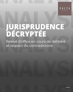 Moyen relevé d'office et respect du contradictoire