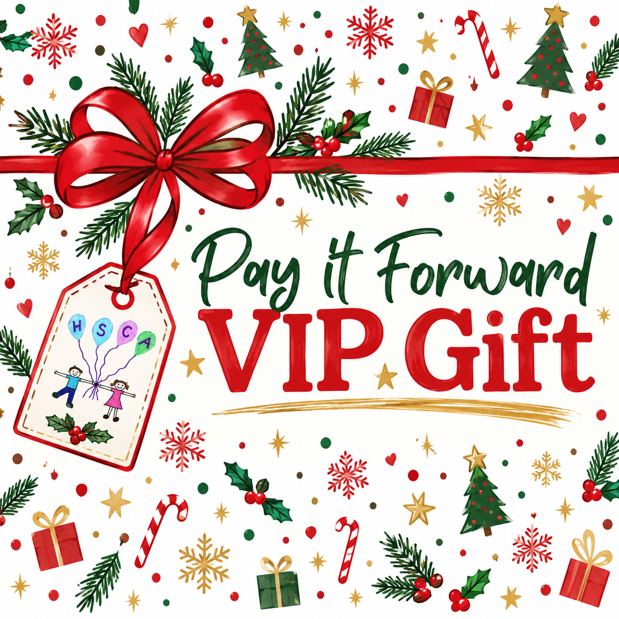 Pay It Forward VIP Gift Festive Poster.png