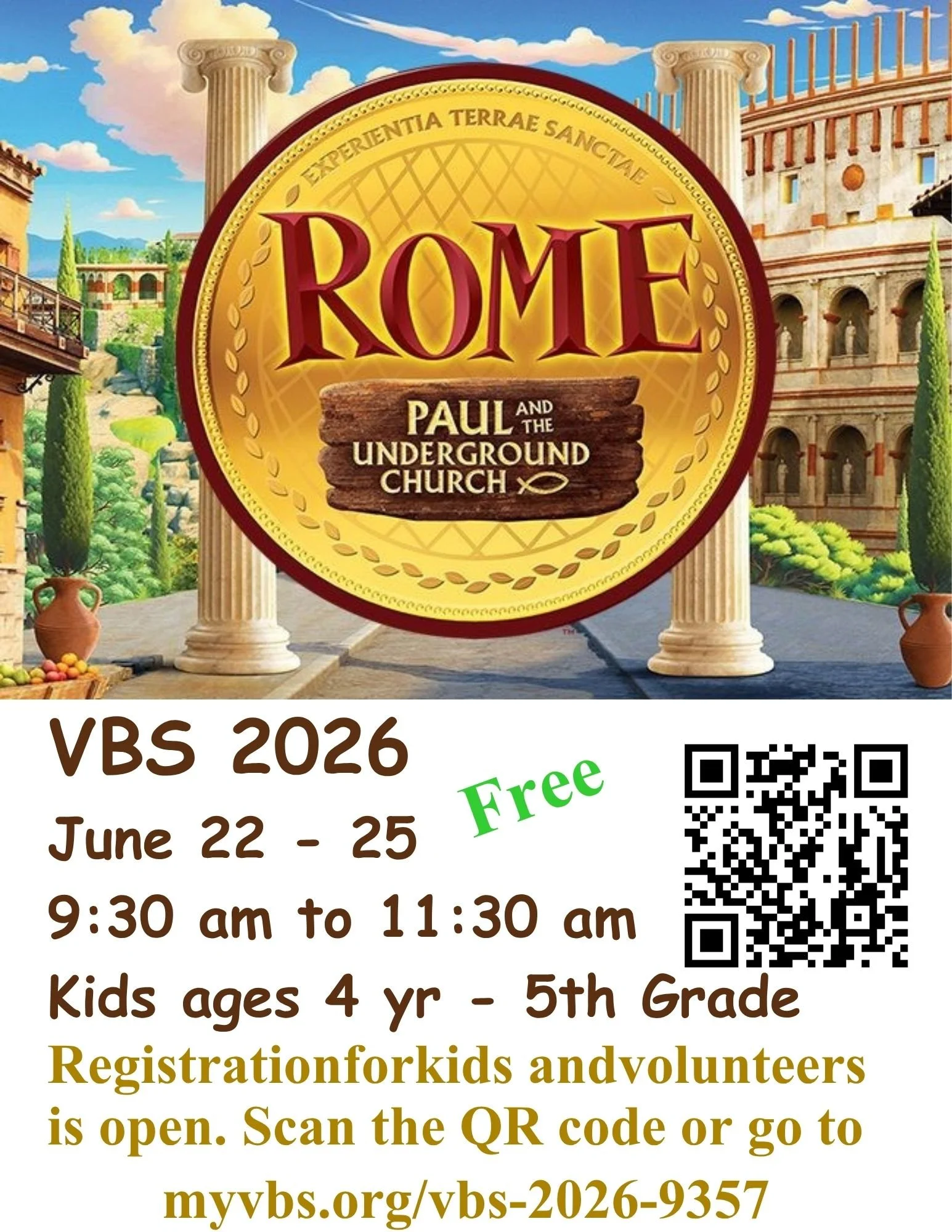 A promotional poster for a VBS 2026 event featuring a background of ancient Roman architecture with columns, greenery, and a blue sky. The top section displays a logo with the text 'ROME' and 'Paul and the Underground Church.' The lower section provides event details with dates, time, age group, and a QR code for registration, and mentions the event is free.