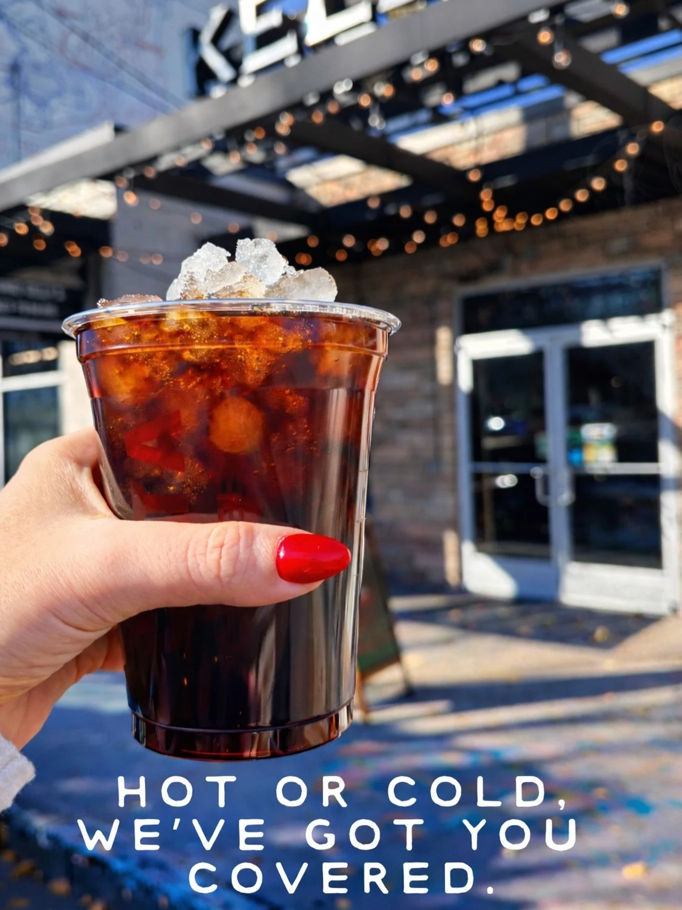 It may be 30&deg; outside, but we don&rsquo;t judge.
Looking to warm up or cool down? Kelly&rsquo;s has you covered.